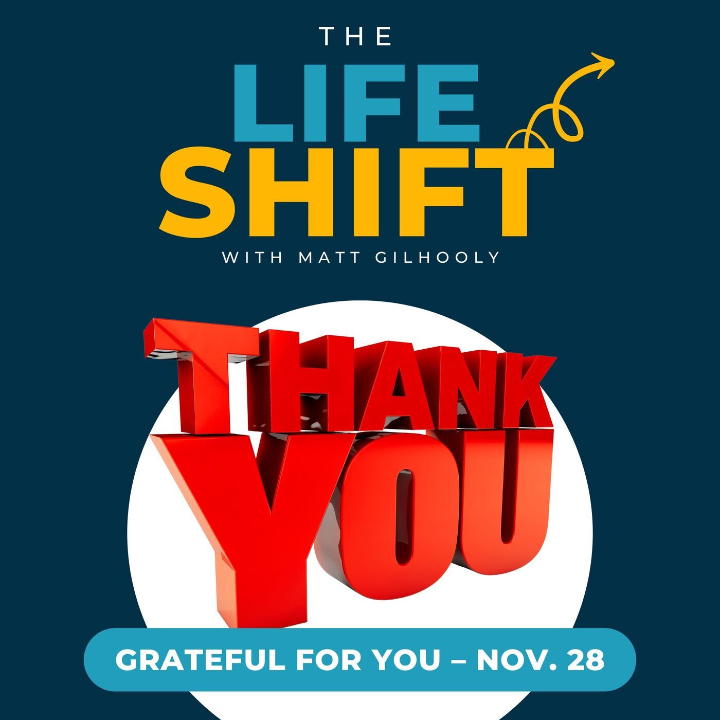 Day 28: Gratitude and Growth – 30 days, 30 episodes