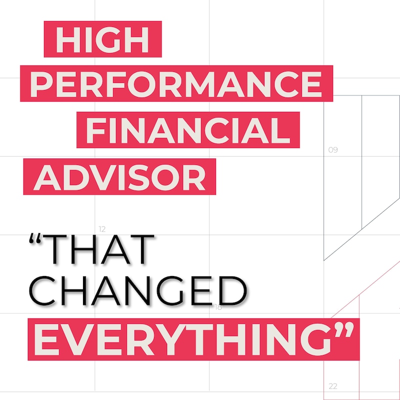 Artwork for podcast High Performance Financial Advisor
