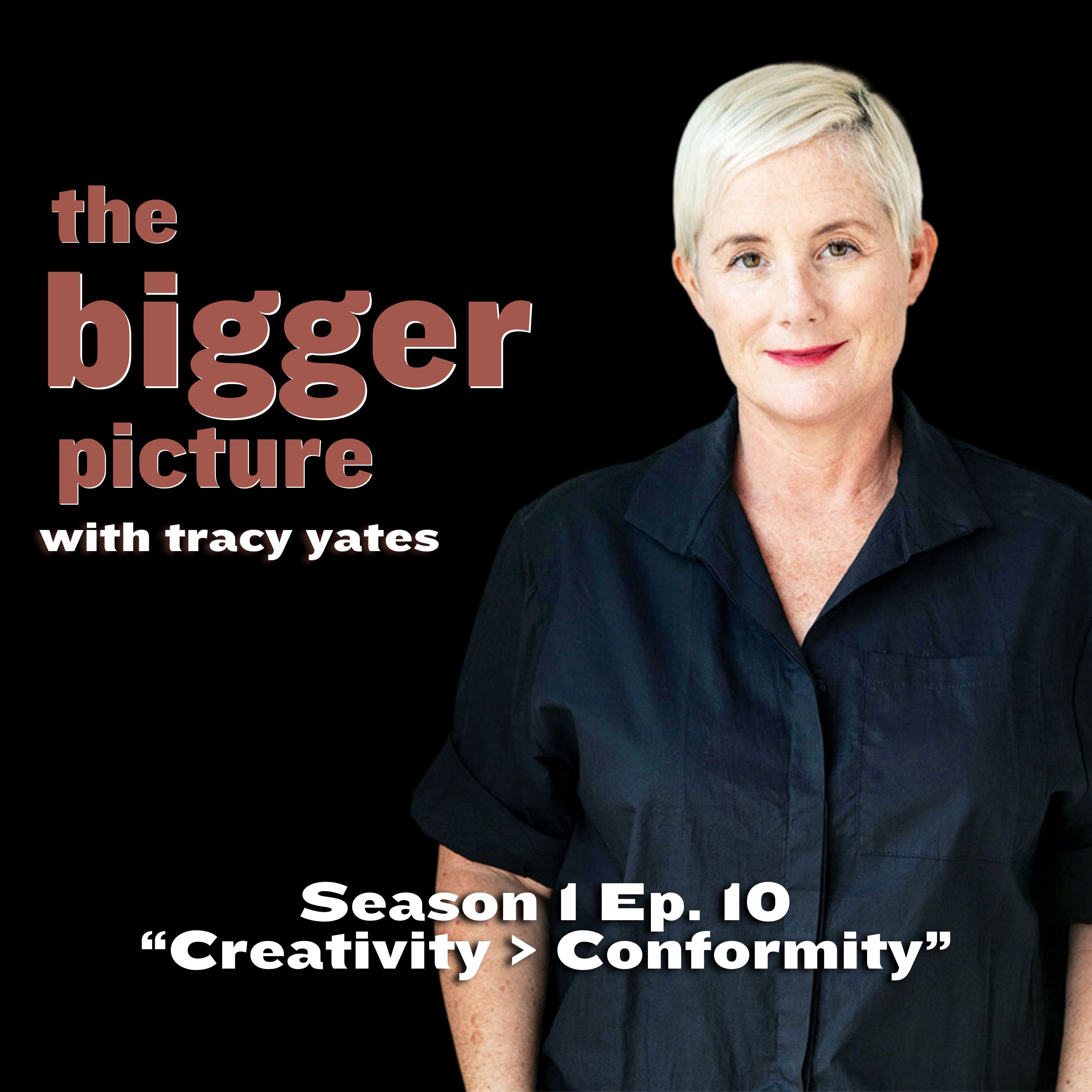 The Bigger Picture with Tracy Yates