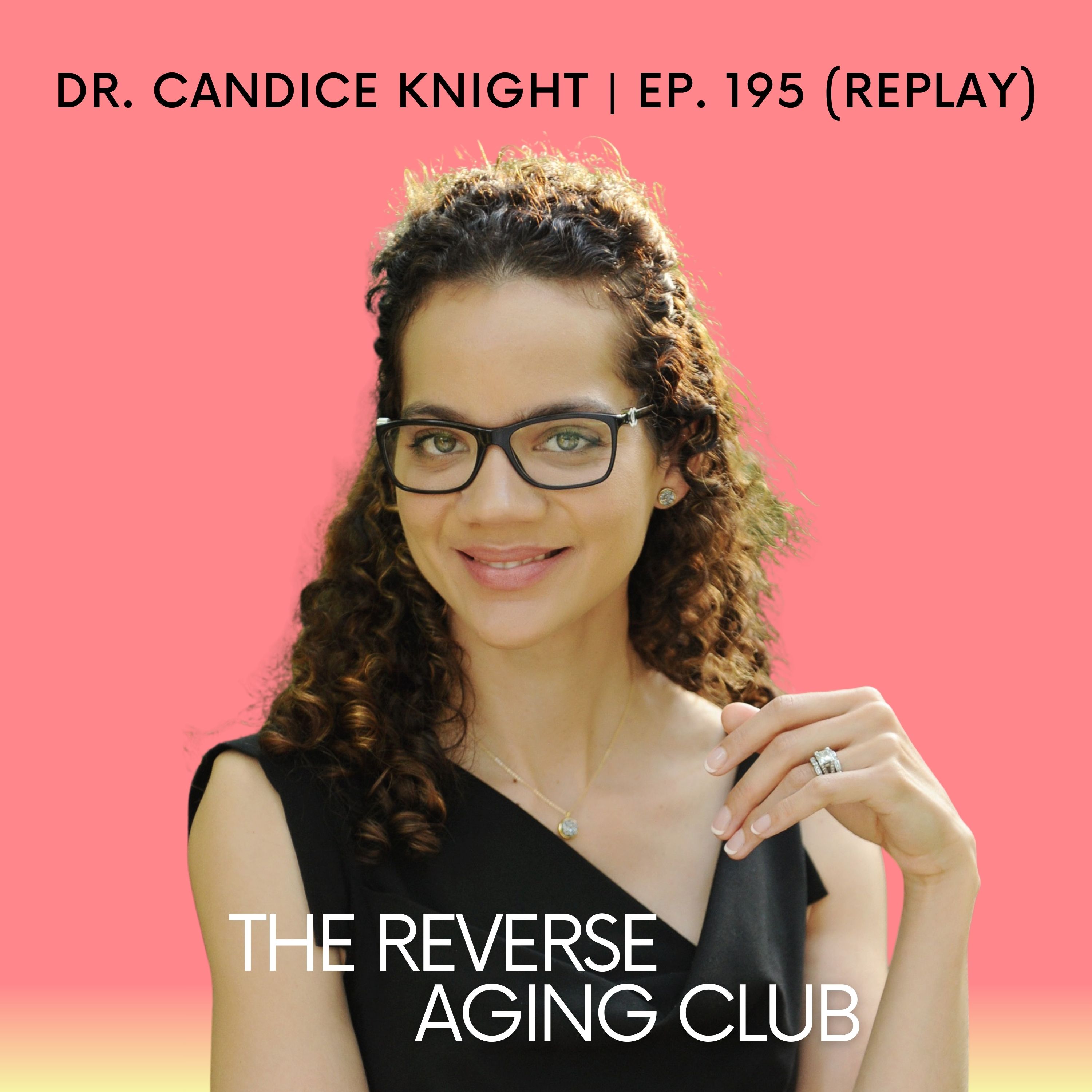 195: Menopause, Circadian Rhythm, and Hormone Replacement - What You Need To Know Now episode artwork