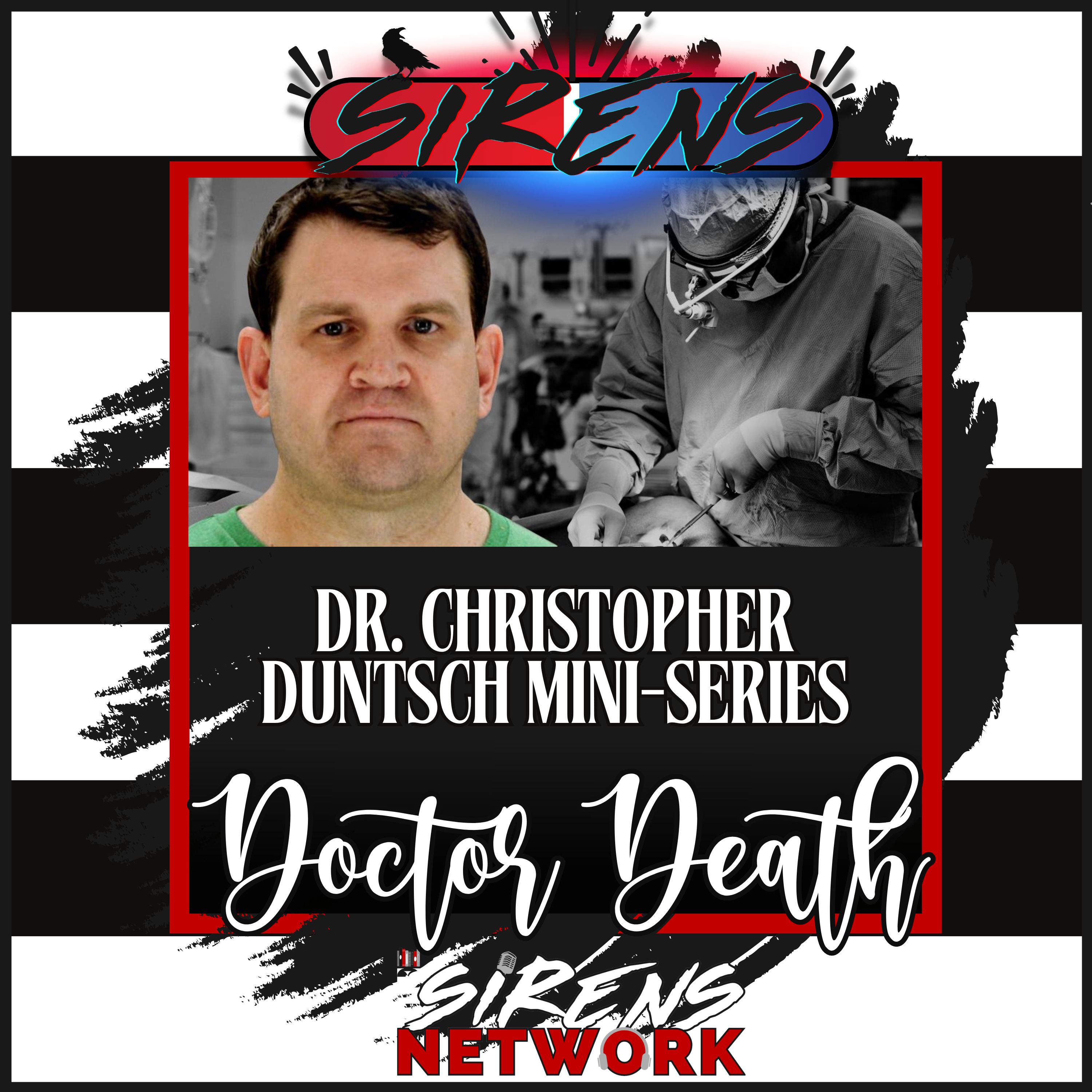 cover of episode Dr. Death: Duntsch | Part 4
