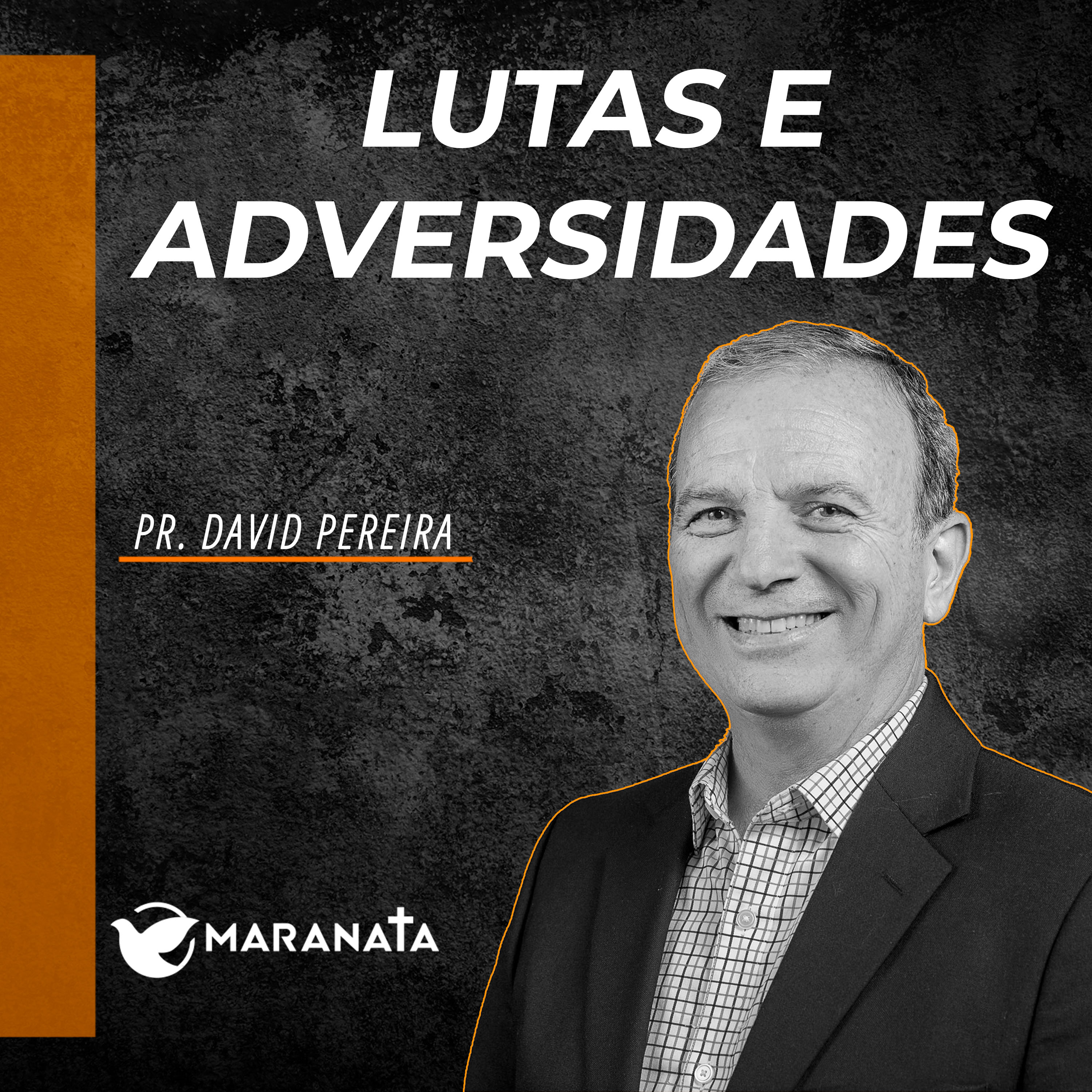 Lutas e adversidades - Pr. David Pereira