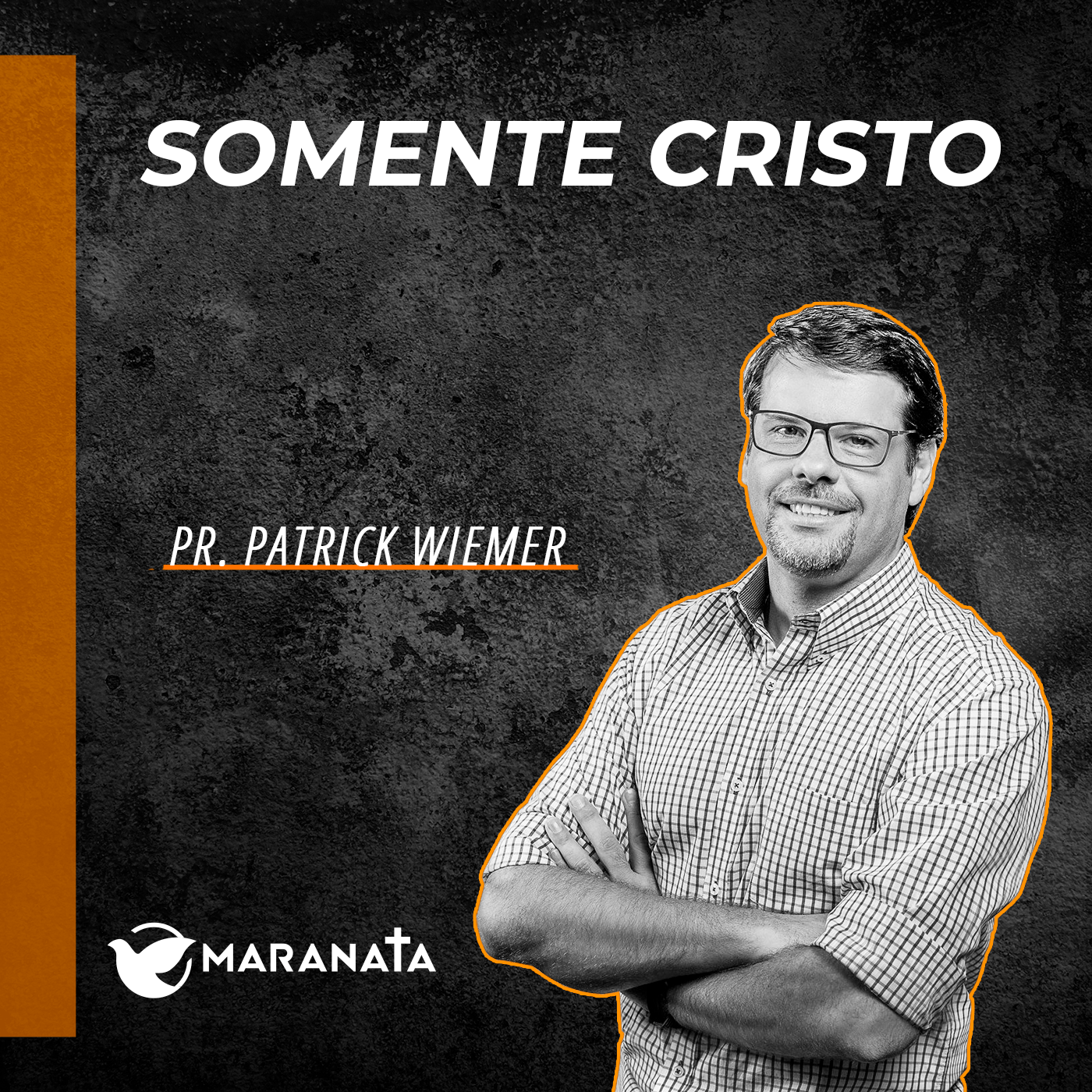 Somente Cristo - Pr. Patrick Wiemer episode artwork
