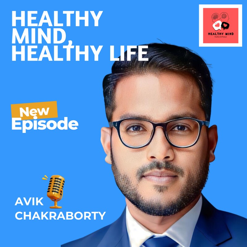 Artwork for podcast Healthy Mind, Healthy Life