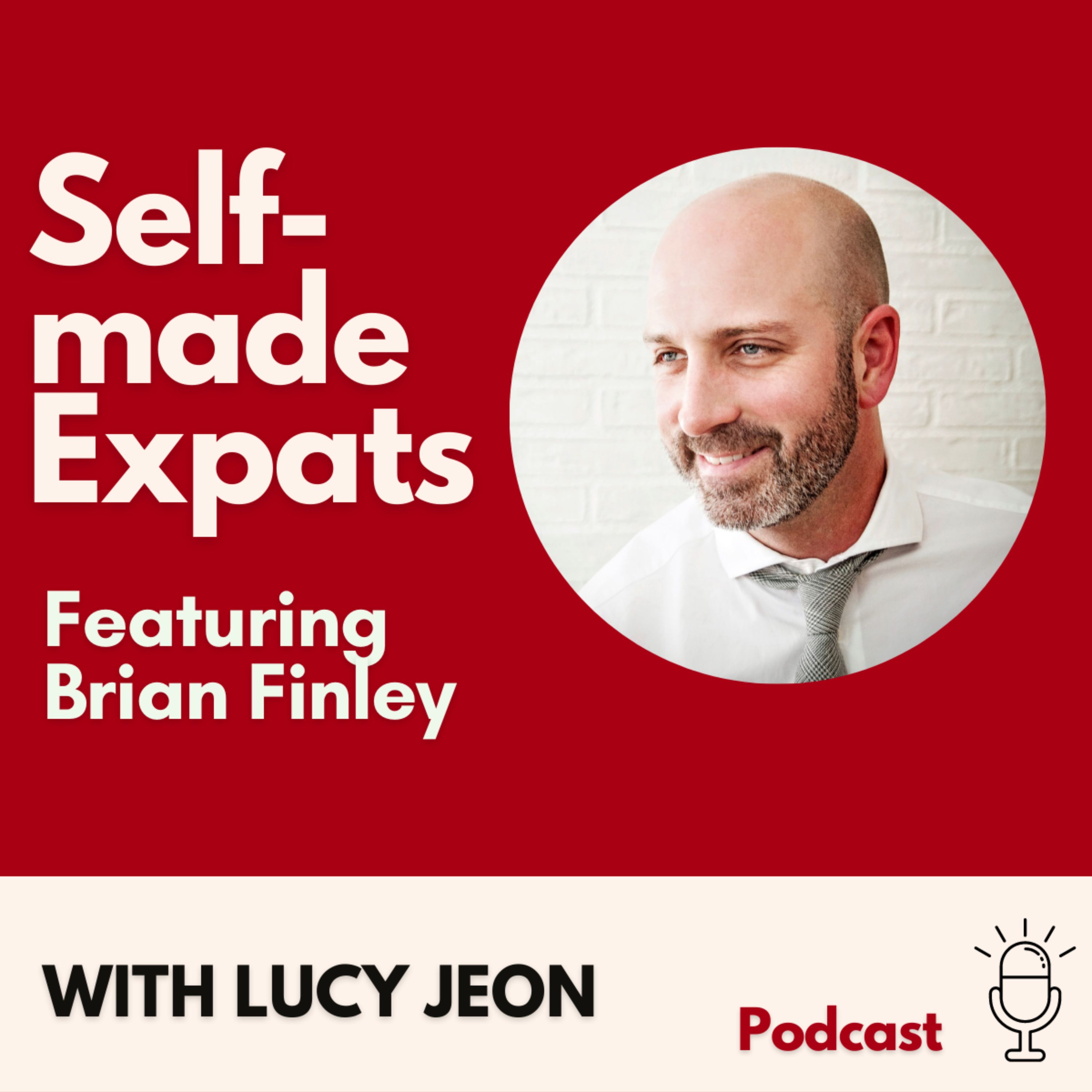Self-Made Expats with Lucy Jeon