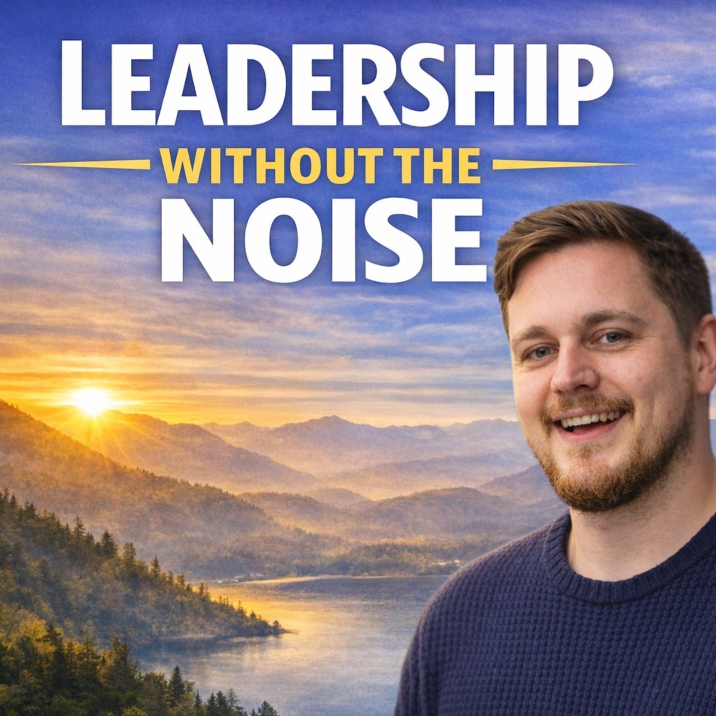 Leadership Without the Noise cover art