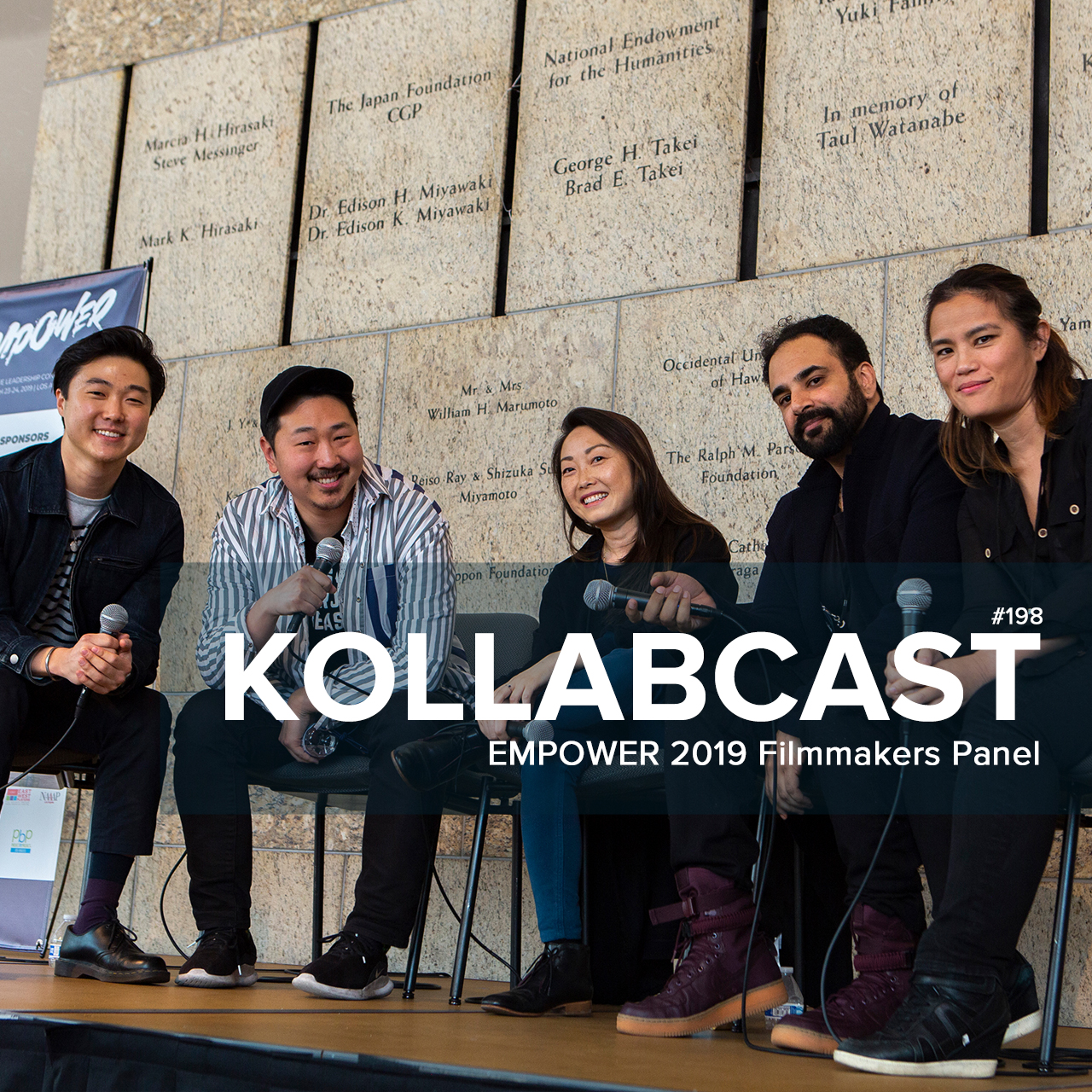 Episode 198 - EMPOWER 2019 Filmmakers Panel - From Script to Screen: Asian American Filmmakers Bring Their Stories to Life episode artwork