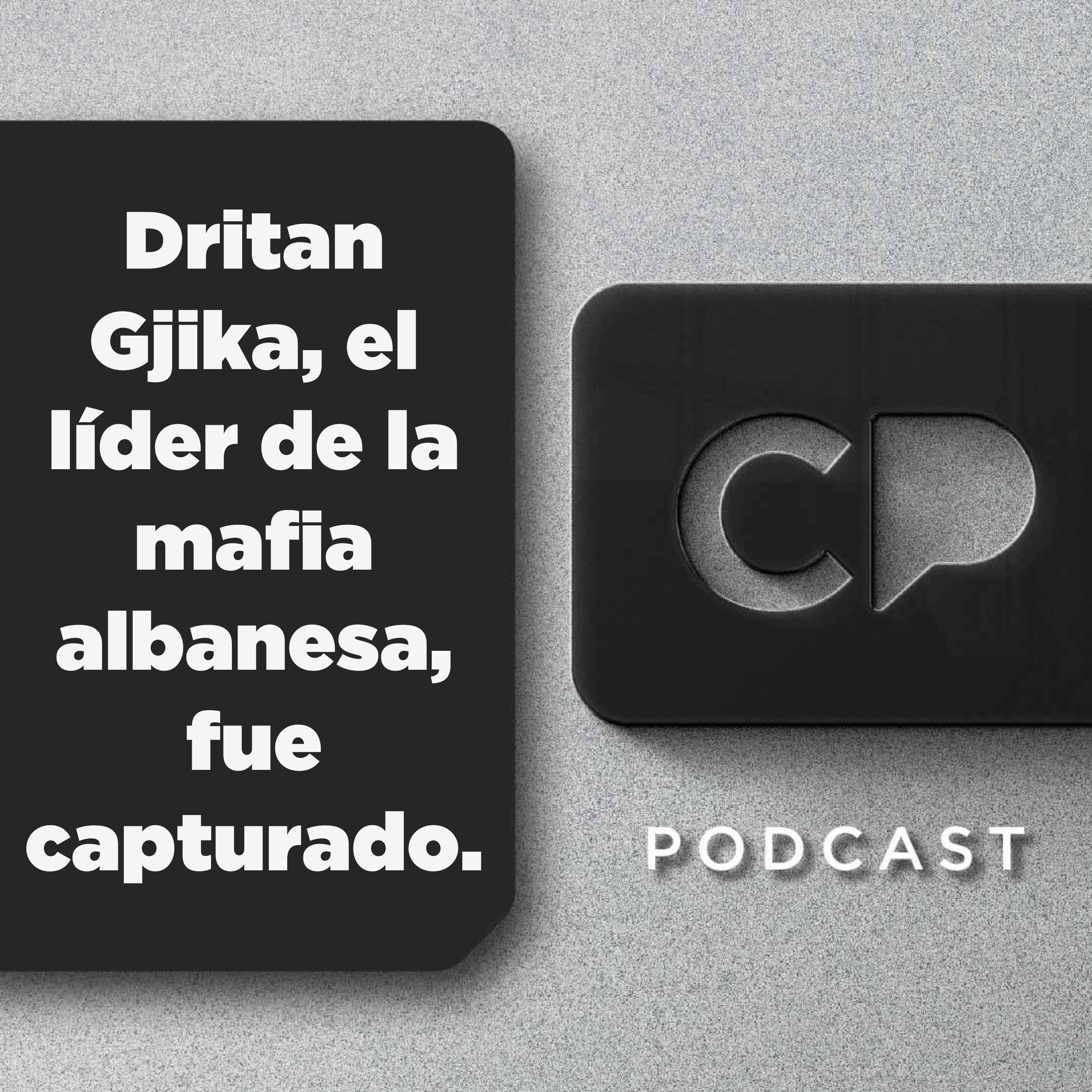 27/MAY: Dritan Gjika, el líder de la mafia albanesa, fue capturado