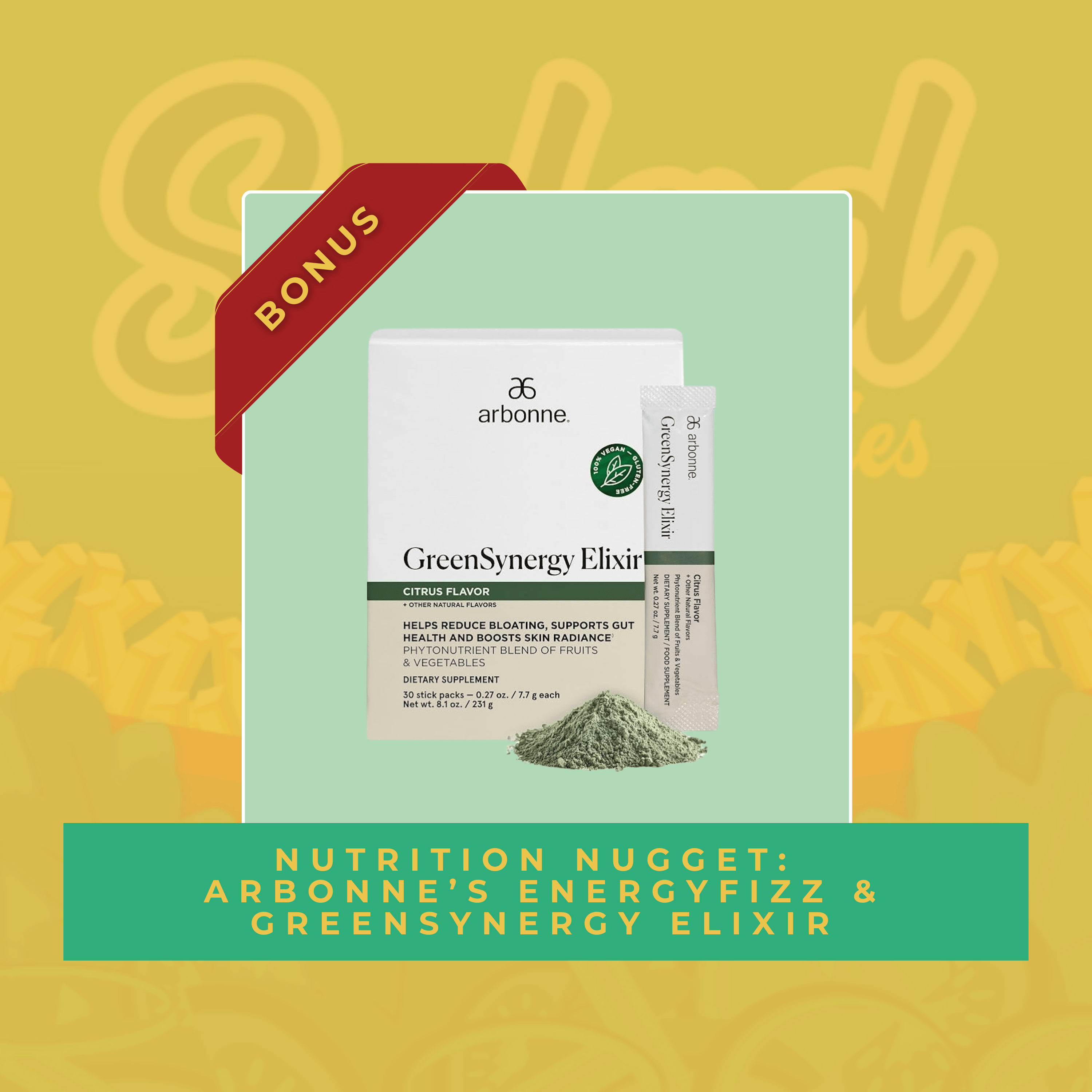 Nutrition Nugget: Arbonne’s EnergyFizz & GreenSynergy Elixir