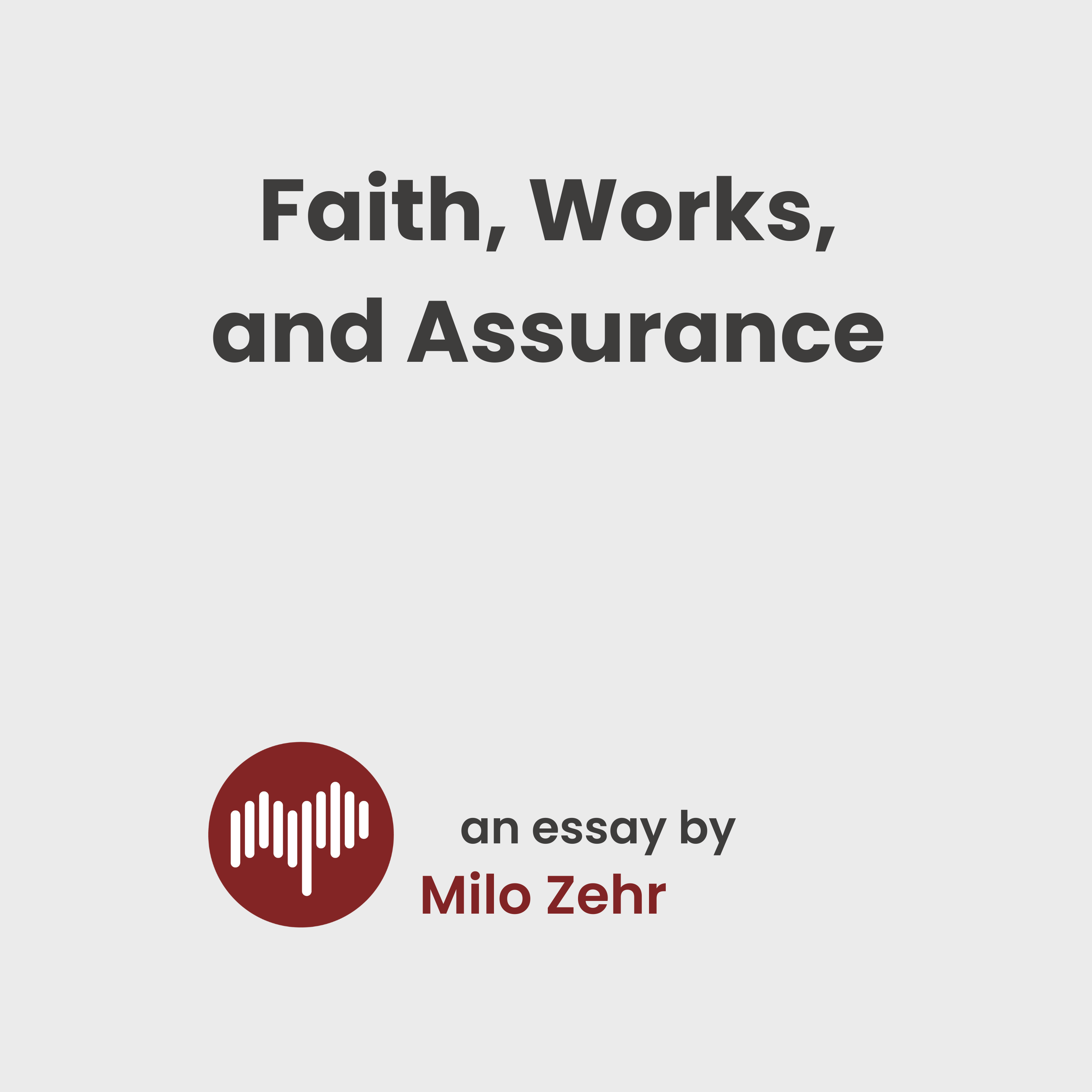 Faith, Works, and Assurance