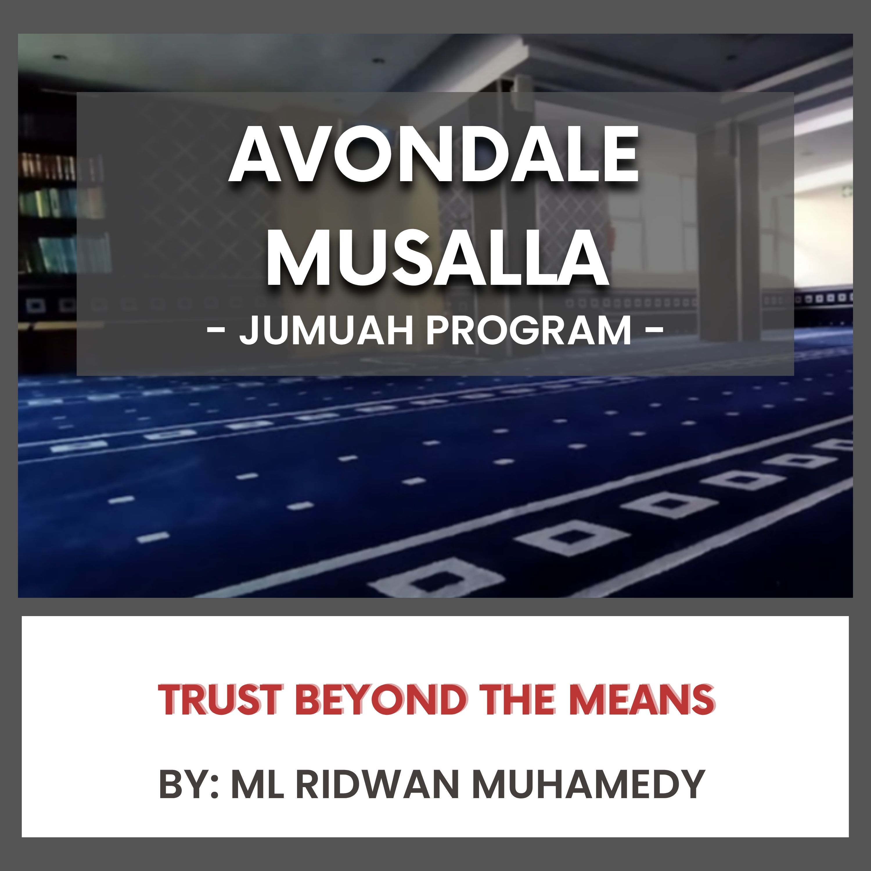 Trust Beyond the Means by ML Ridwan Muhammady episode artwork
