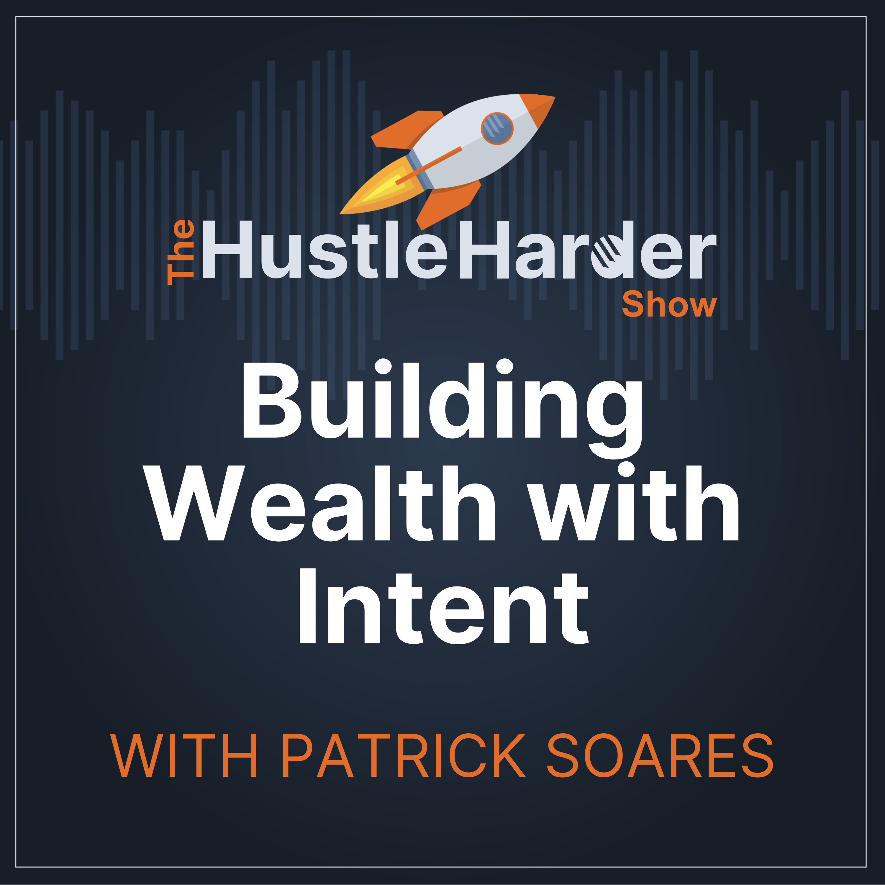The Hustle Harder Show