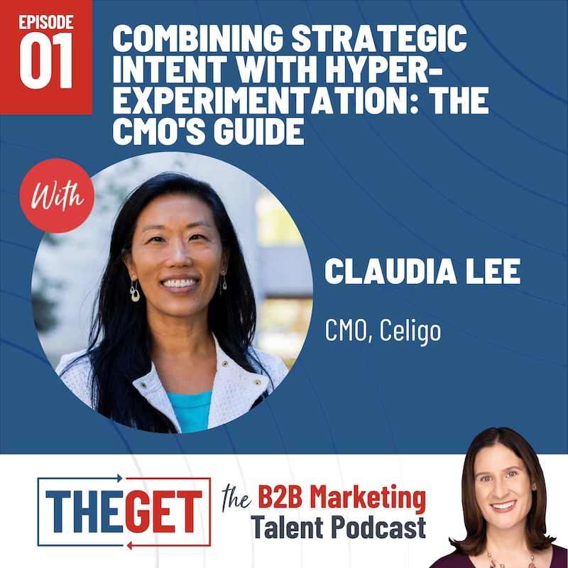 Artwork for podcast The Get: Finding And Keeping The Best Marketing Leaders in B2B SaaS