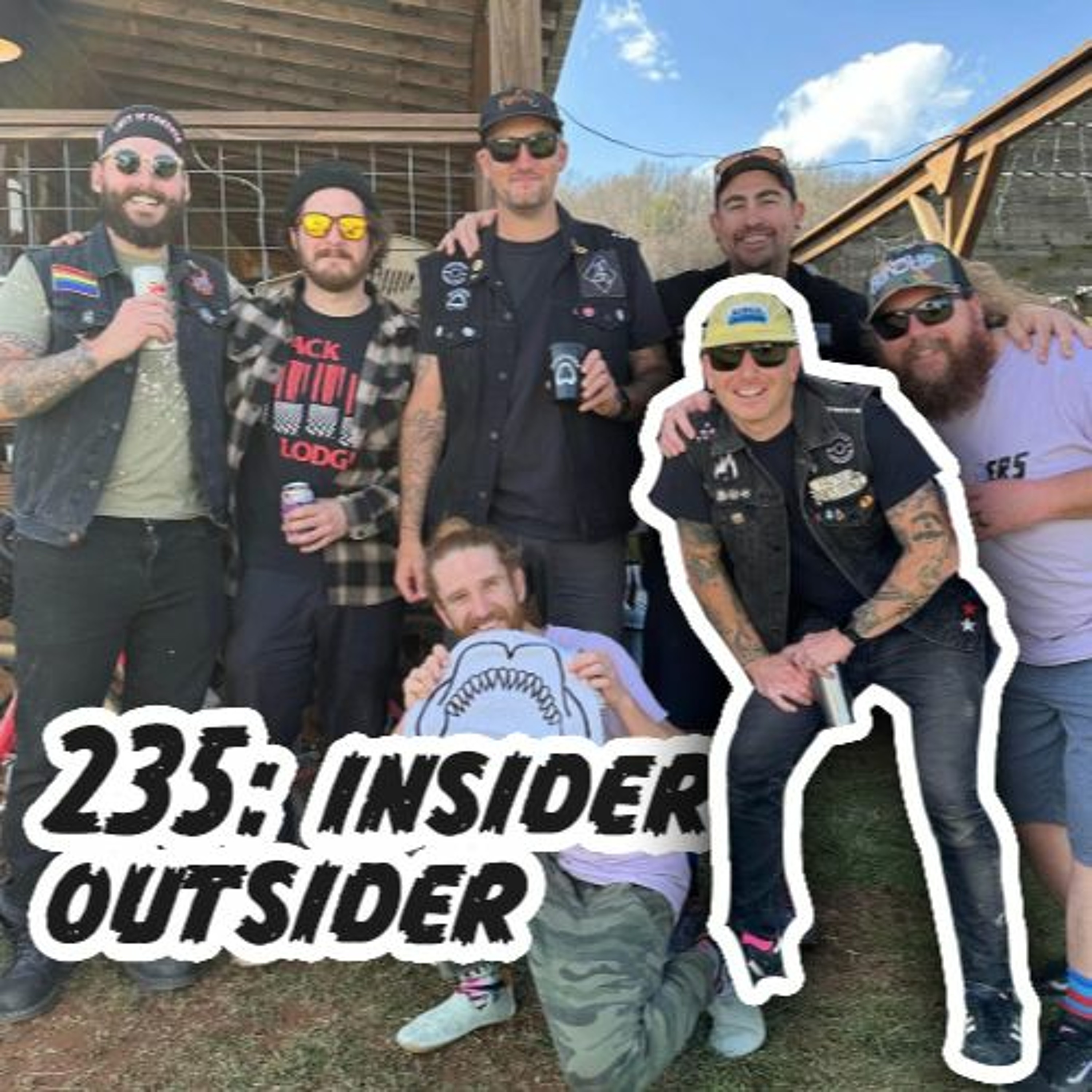 235: Insider Outsider