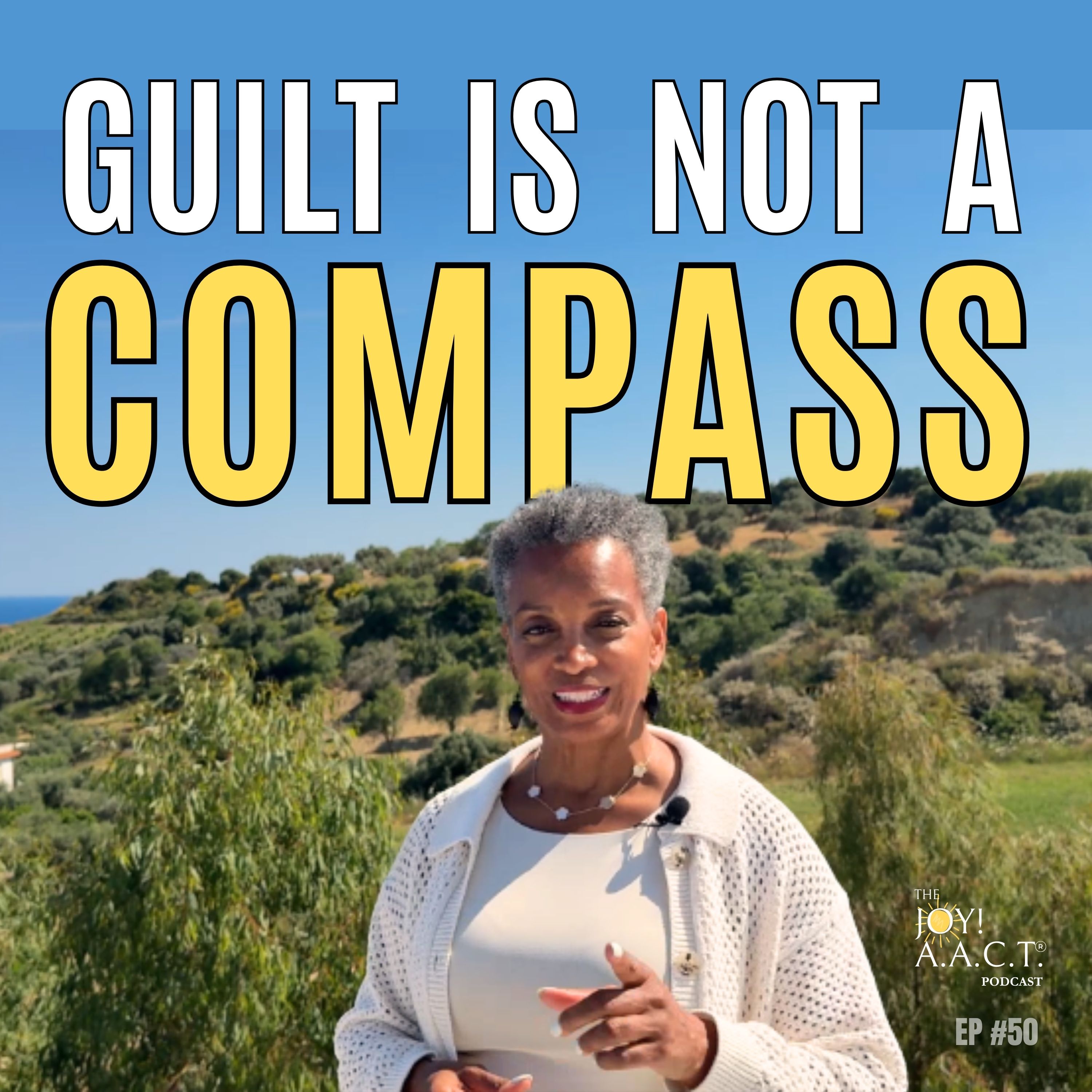 Guilt is Not a Compass, Stop Letting It Lead