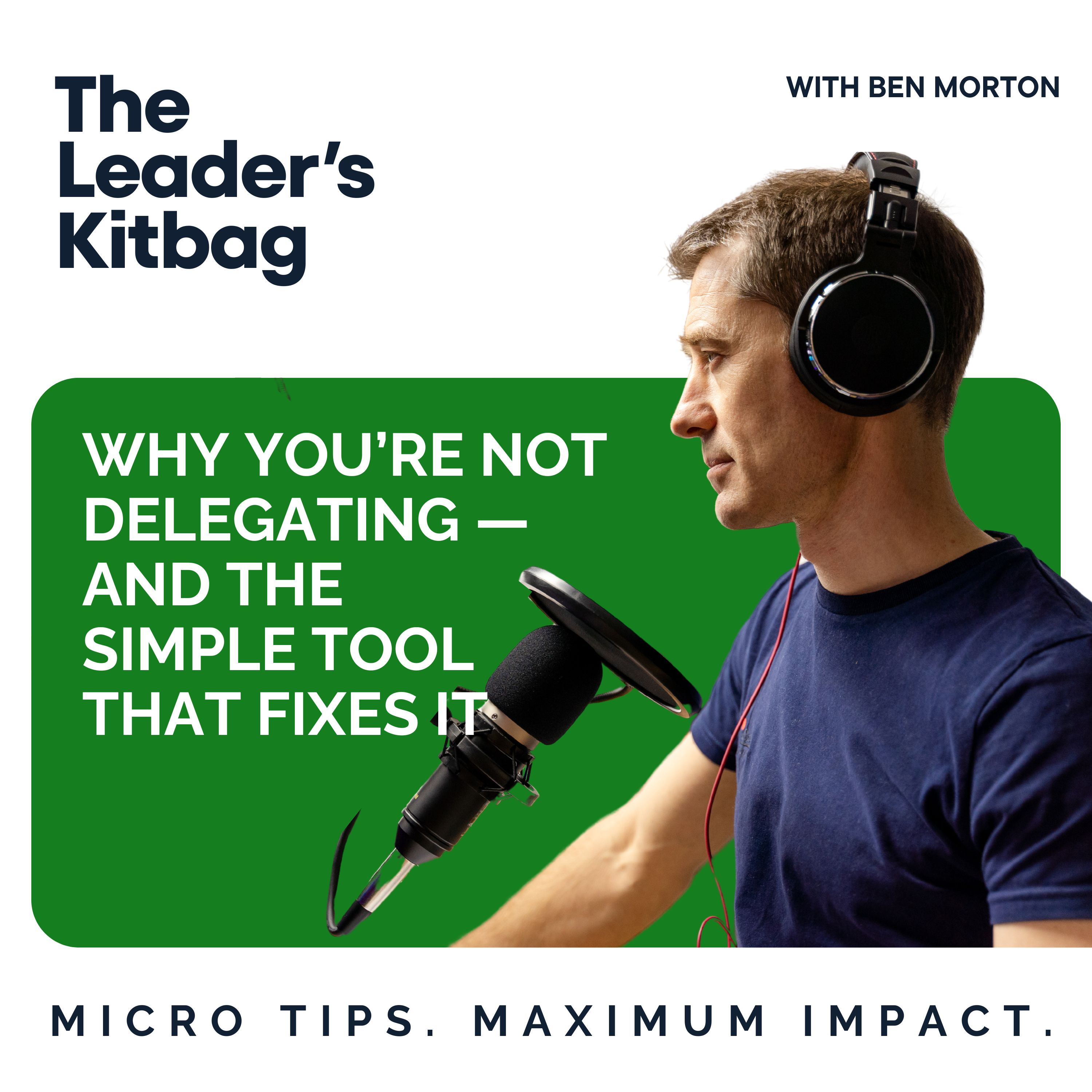Why You're Not Delegating - And the Simple Tool That Fixes It episode artwork