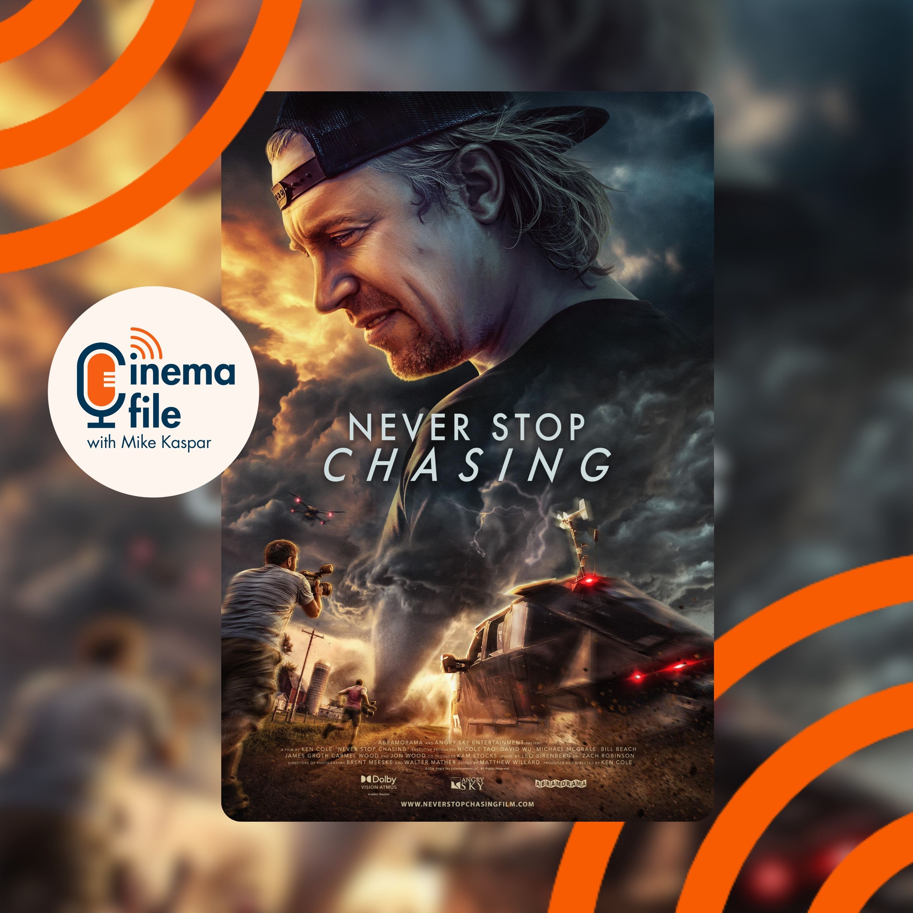 Never Stop Chasing – Director Ken Cole & Subject Reed Timmer