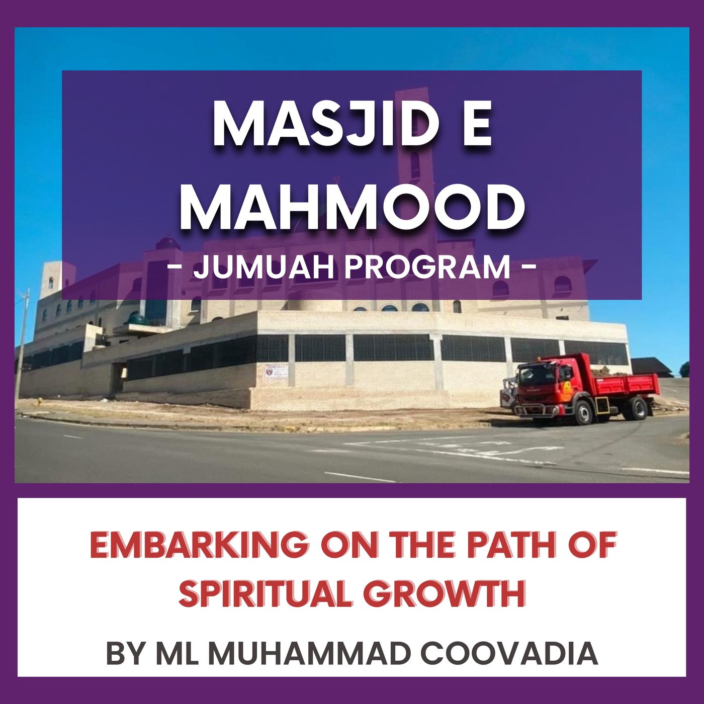 240308_Embarking on the Path of Spiritual Growth By ML Muhammad Coovadia