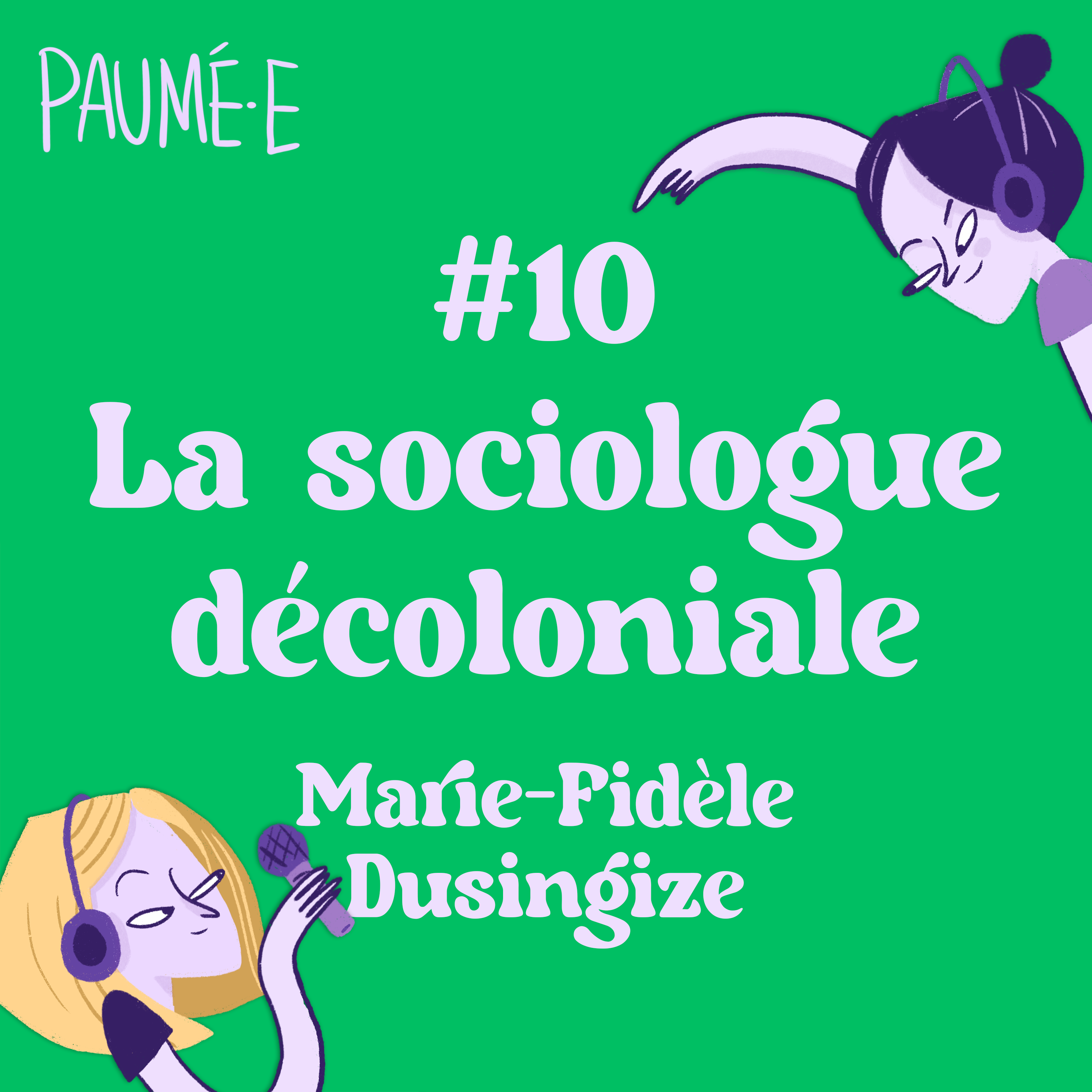 #10 · Marie-Fidèle Dusingize, la sociologue décoloniale