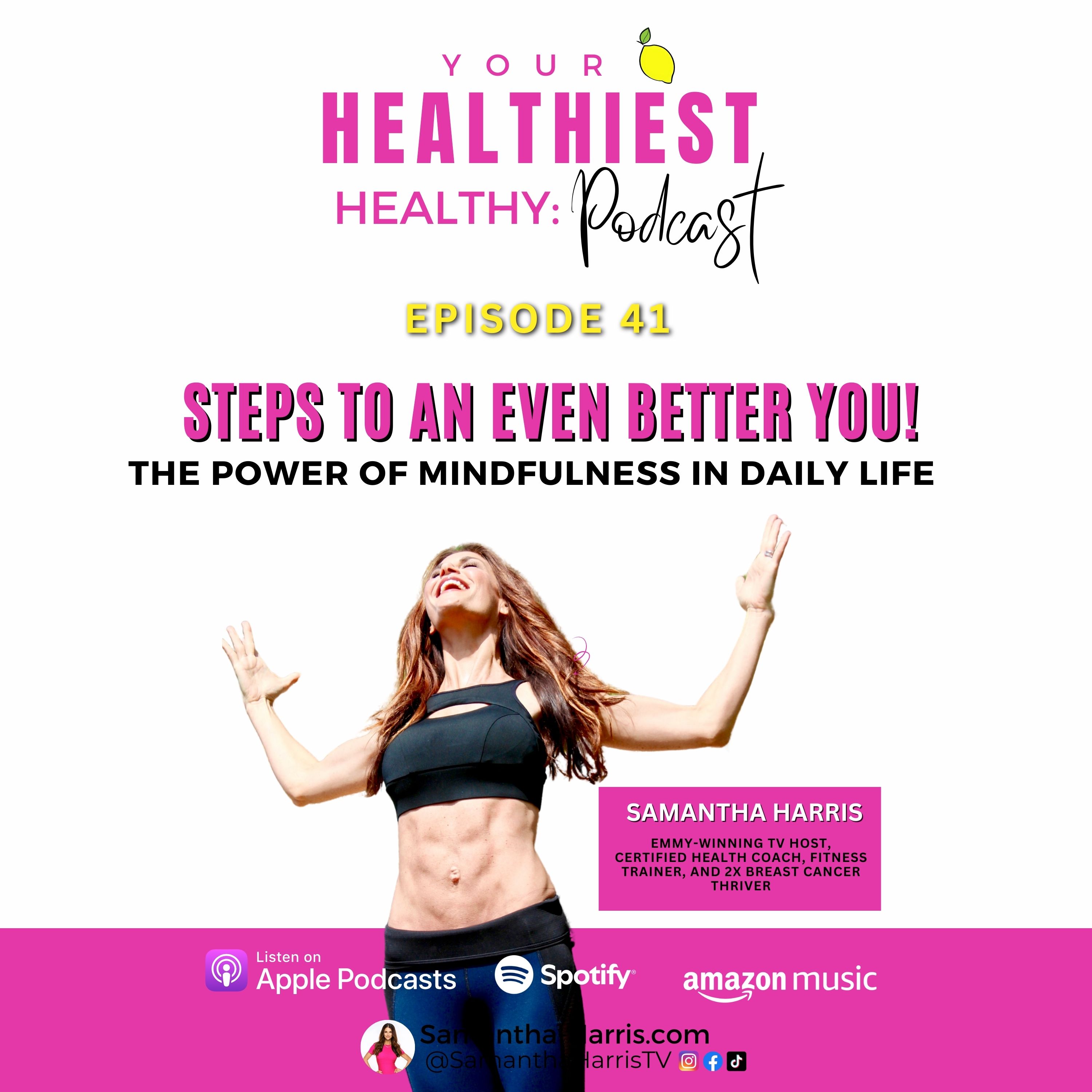 Essential Steps to an Even Better YOU!