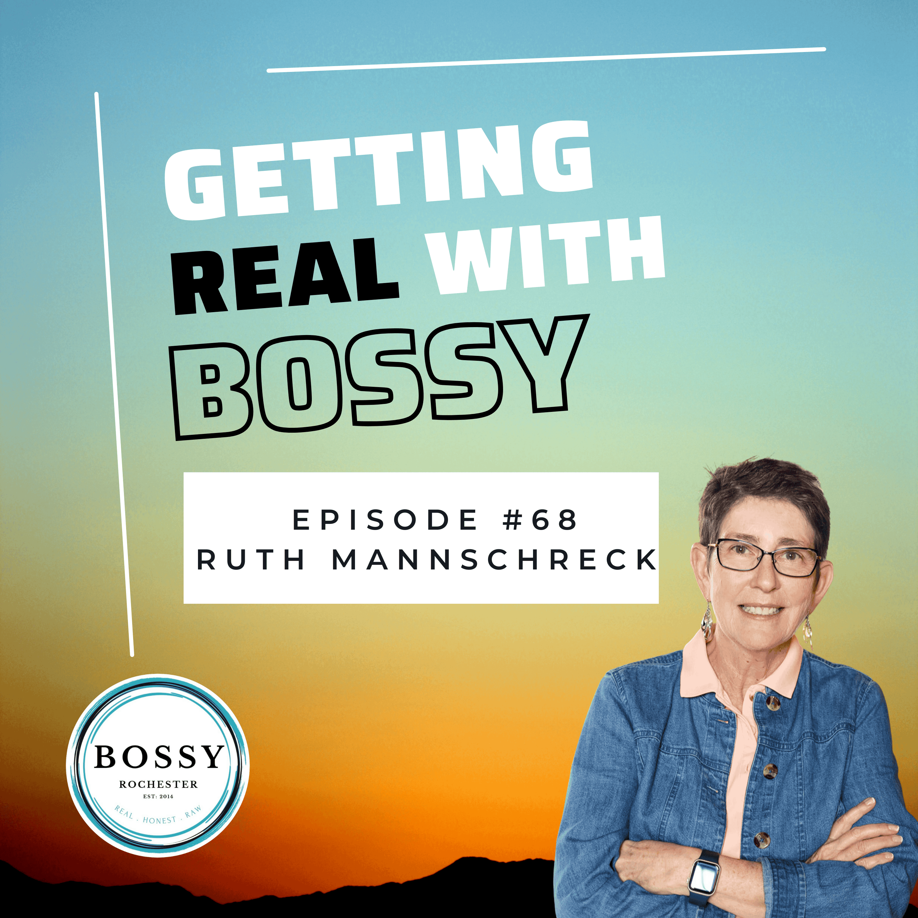 Getting Real with Bossy: For Women Who Own Business