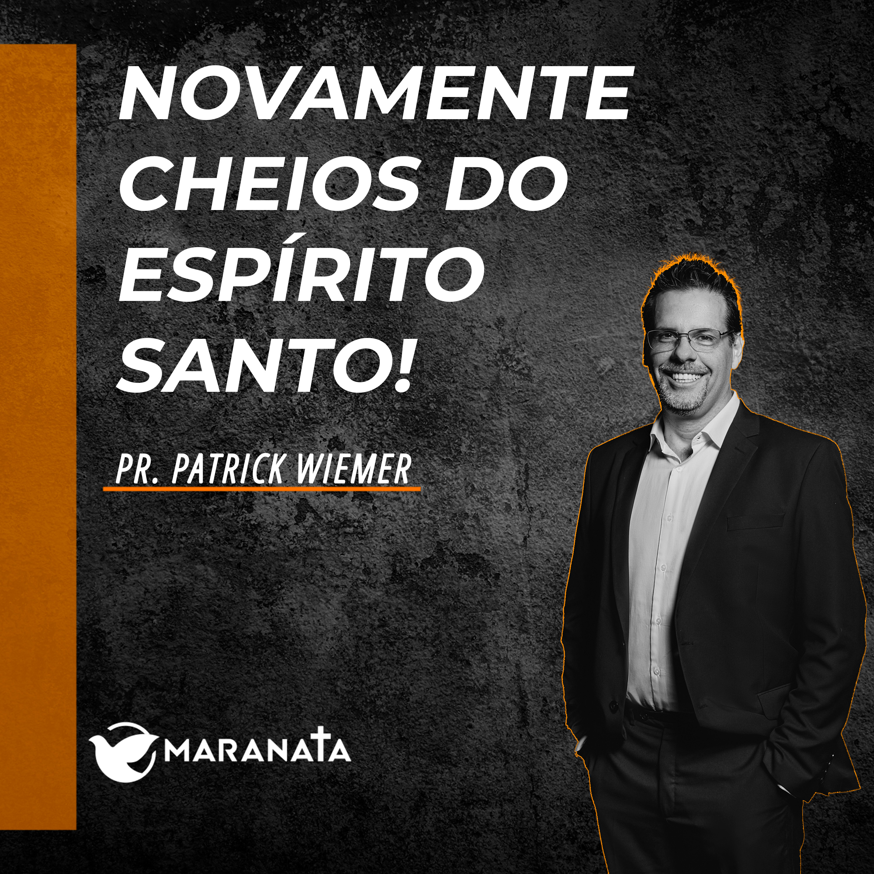 Novamente cheios do Espírito Santo! - Pr. Patrick Wiemer