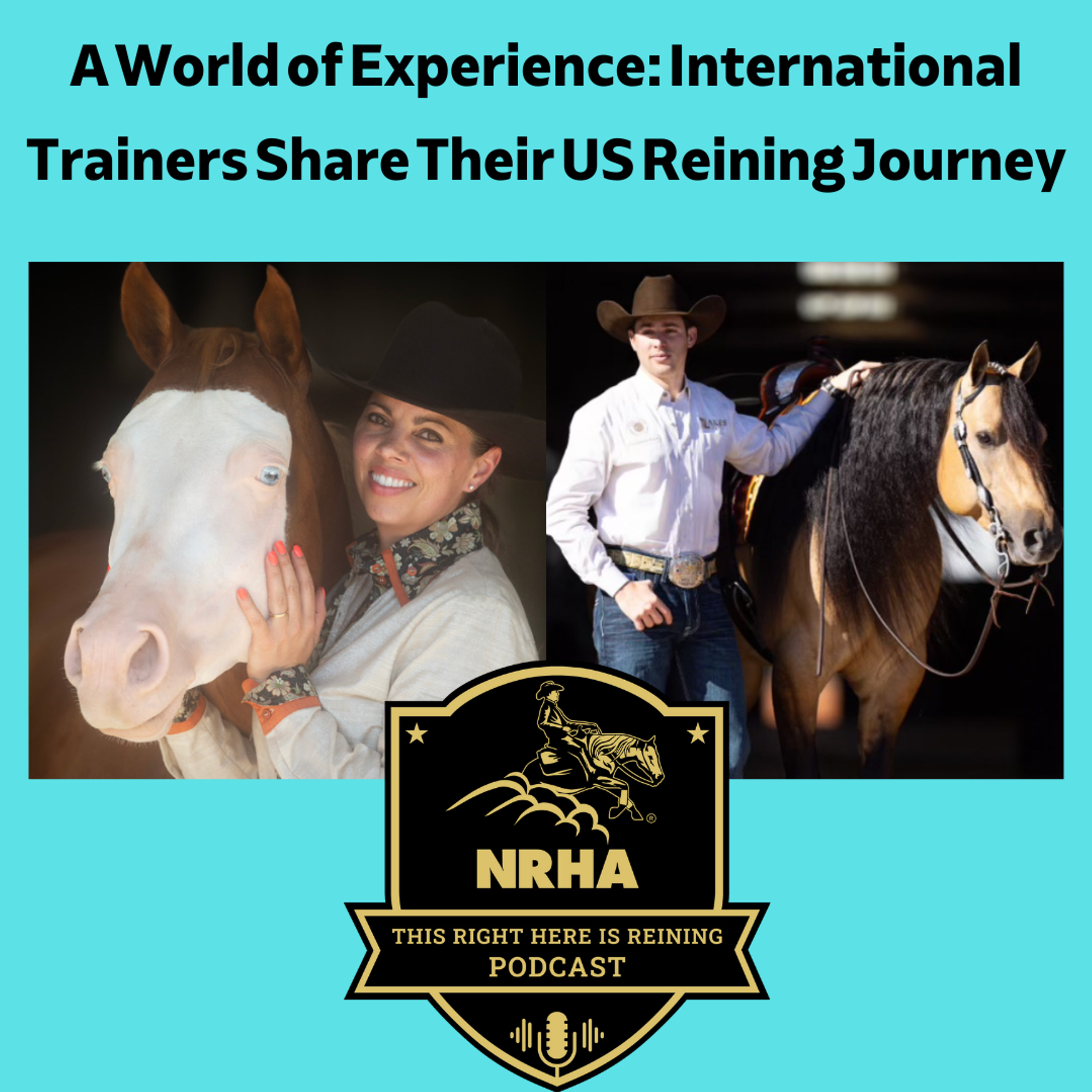 NRHA: A World of Experience: International Trainers Share Their US Reining Journey for April 10, 2025 - HORSES IN THE MORNING