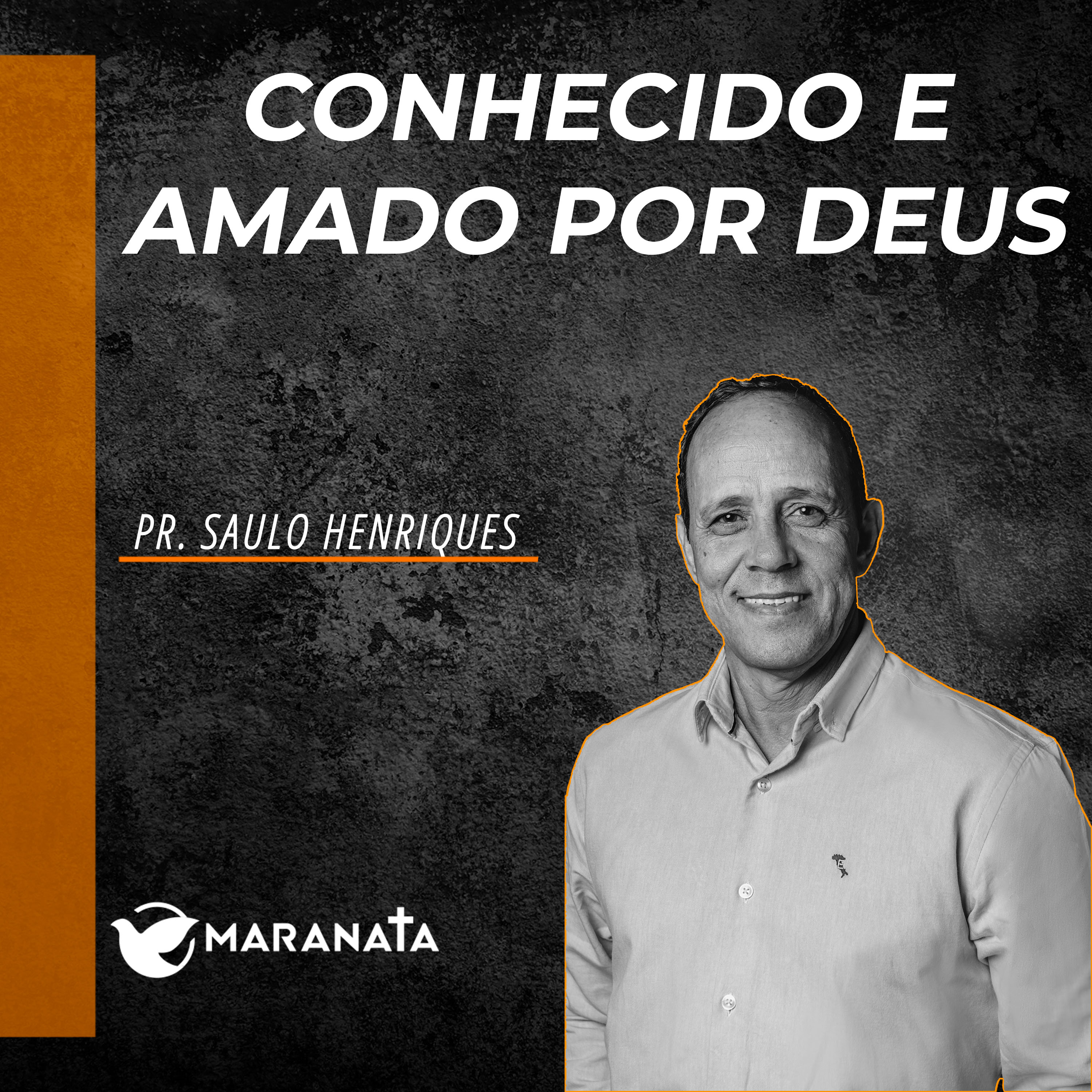 Conhecido e amado por Deus - Pr. Saulo Henriques episode artwork
