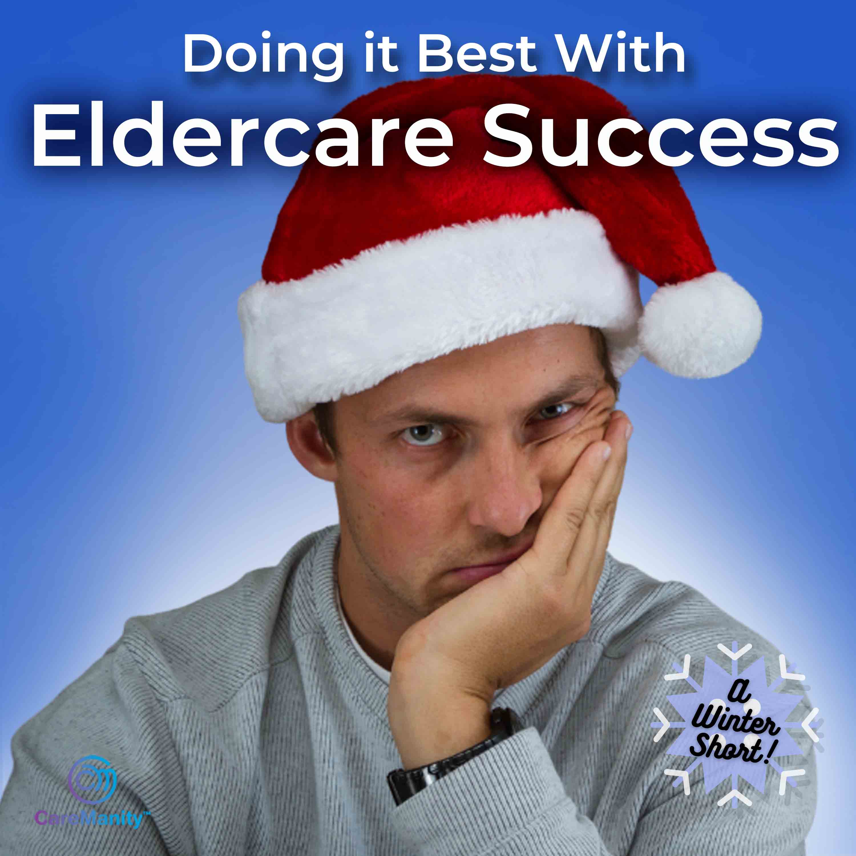 Artwork for podcast Eldercare Success