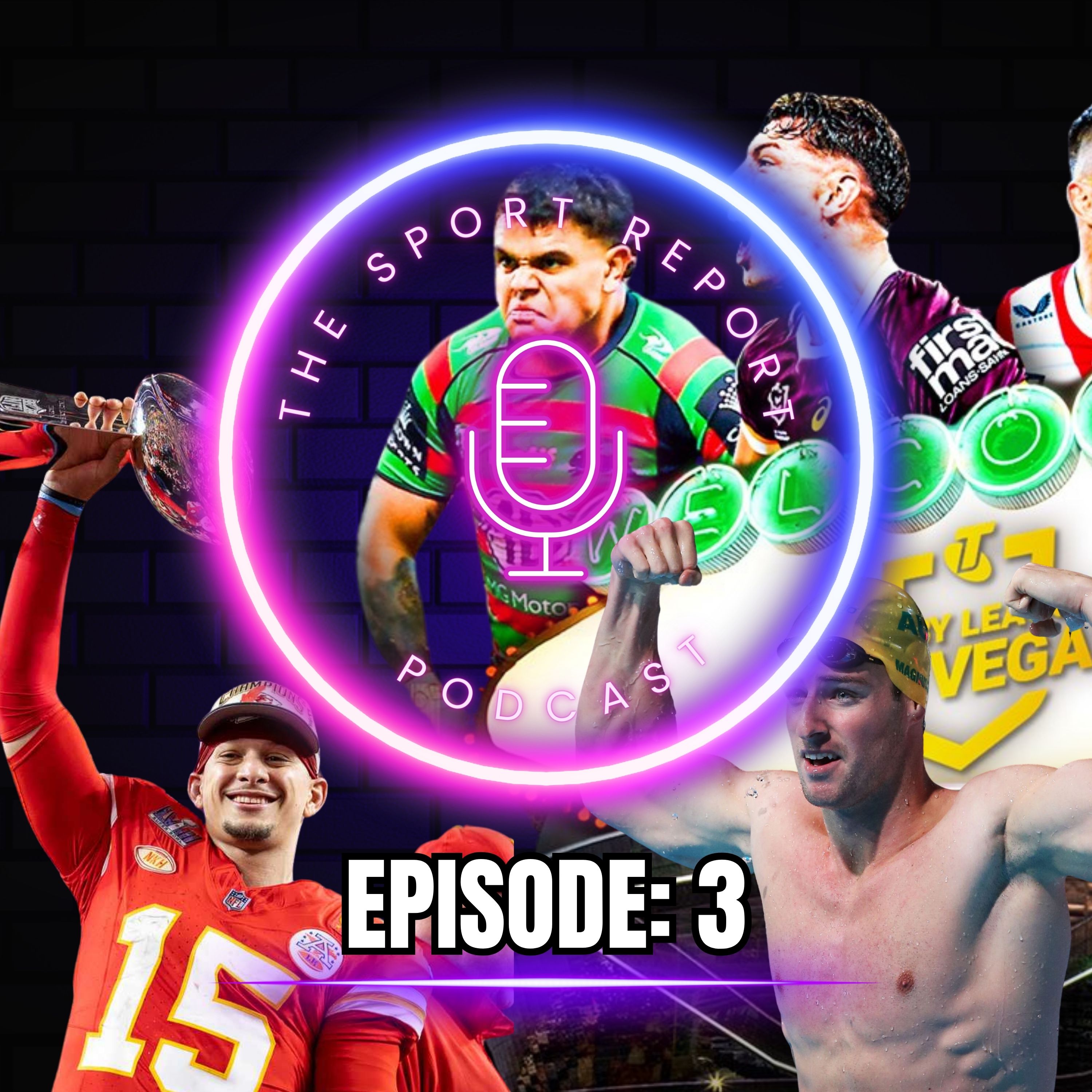 The Sport Report - Episode 3: Mahomes the Goat? NRL in Vegas & Enhanced Games