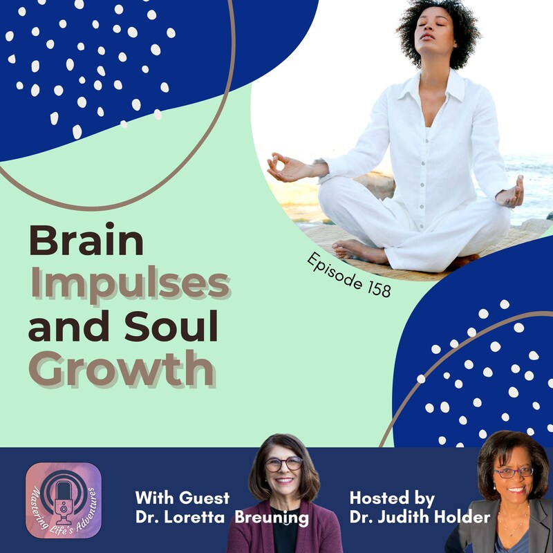 Artwork for podcast Mastering Life's Adventures: Being Your Best Self Through Soul Evolution!