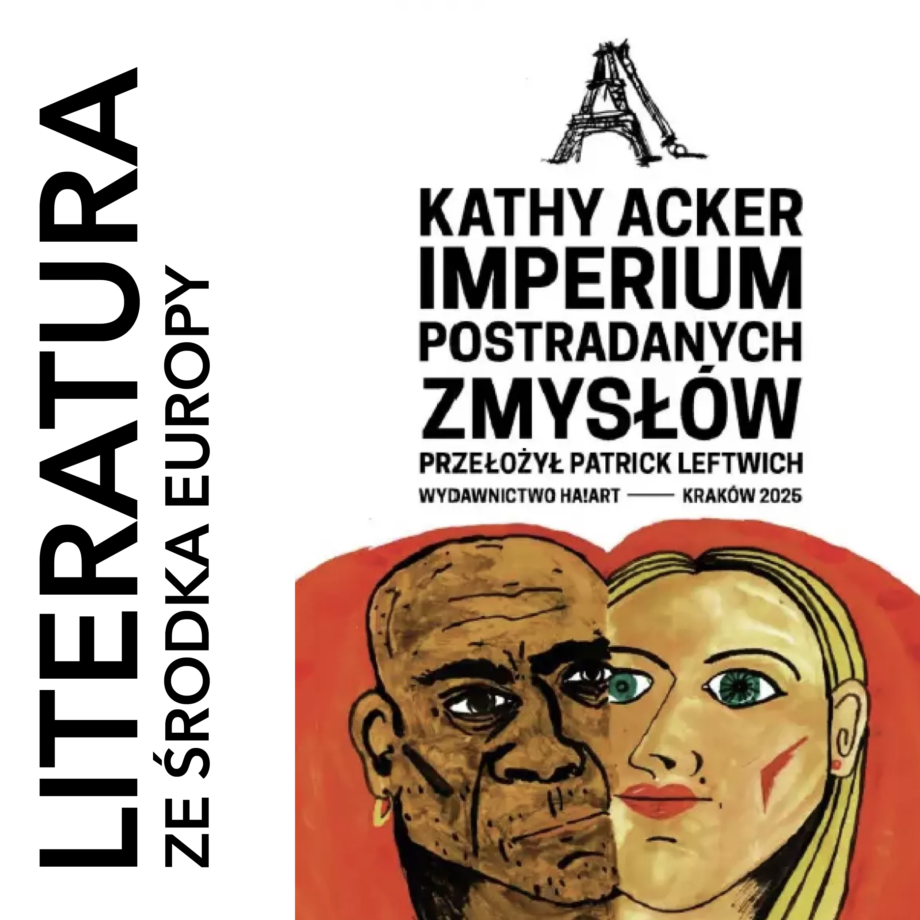 Kathy Acker - Imperium postradanych zmysłów (1988)