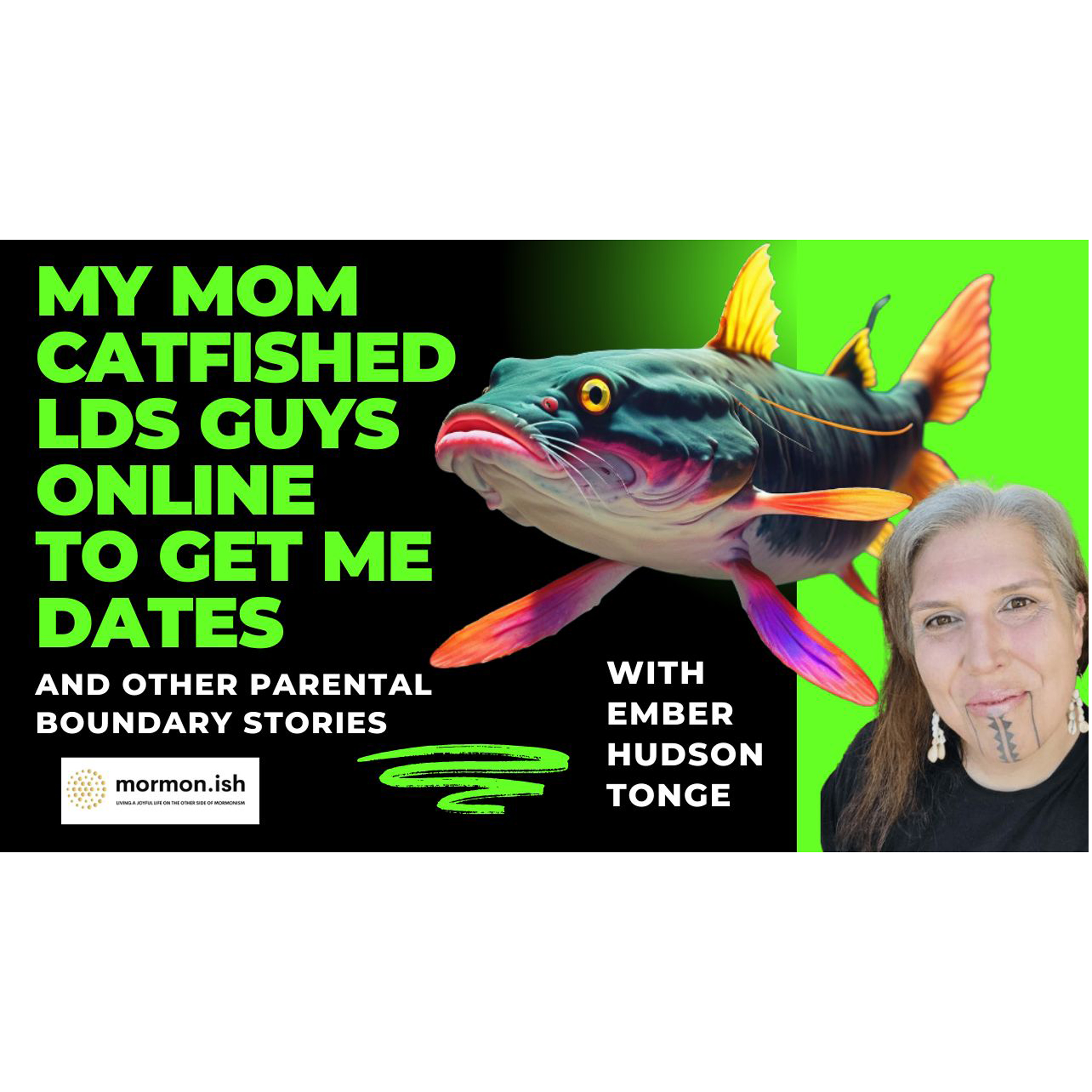 cover of episode My Mom Catfished LDS Men Online to Get Me Dates: And Other Parental Boundary Stories