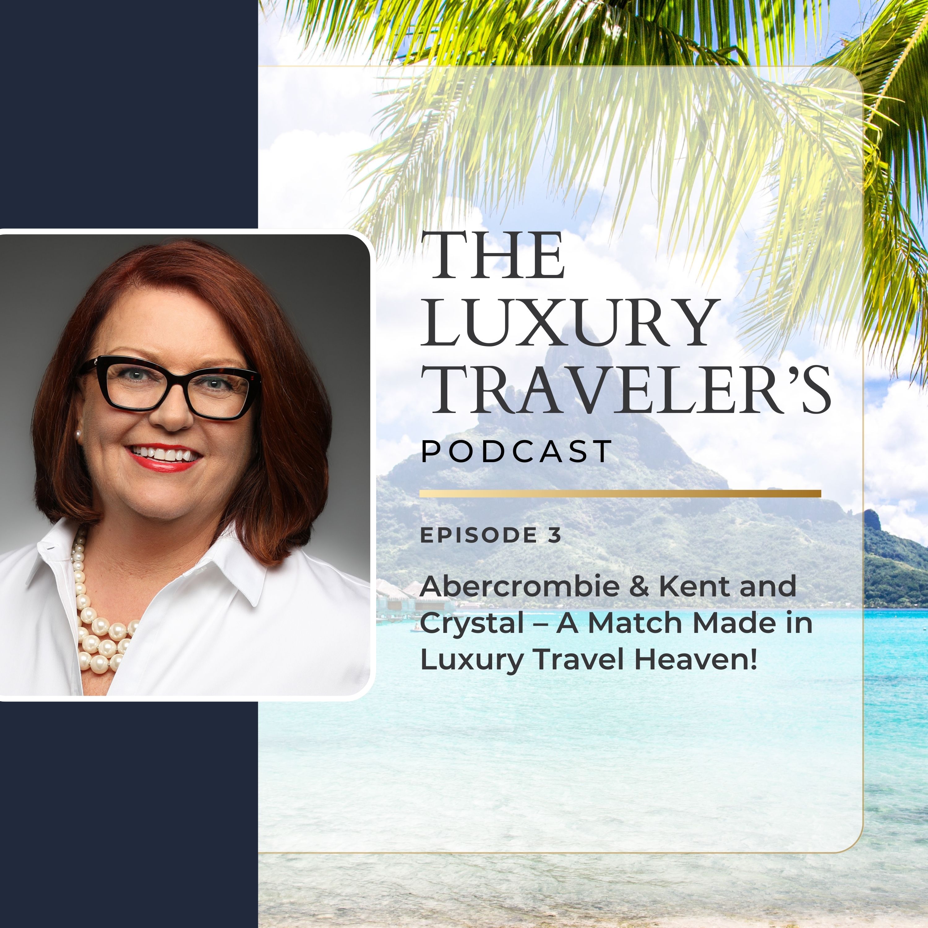 The Luxury Travelers Podcast