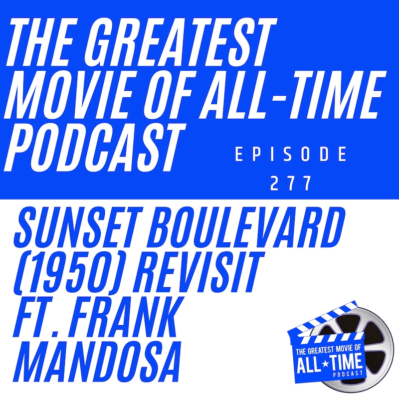 Artwork for podcast Greatest Movie Of All-Time