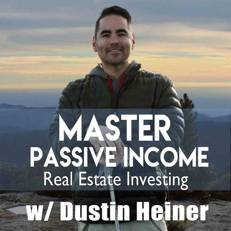 Artwork for podcast Master Passive Income Real Estate Investing