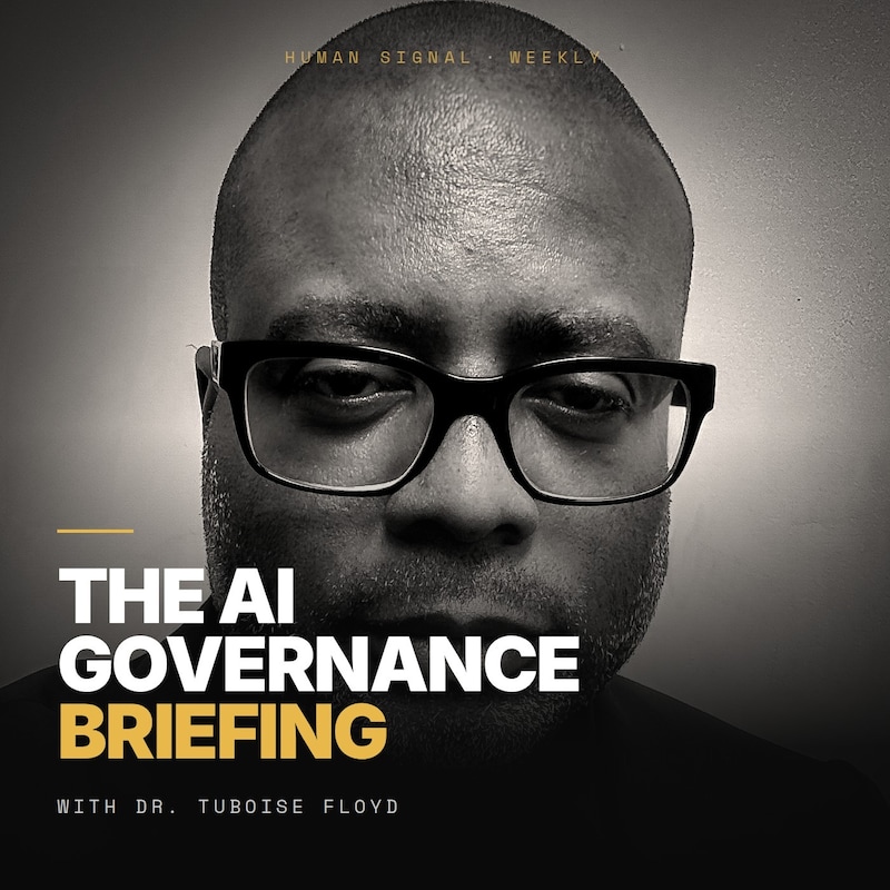 Artwork for podcast The AI Governance Briefing with Dr. Tuboise Floyd
