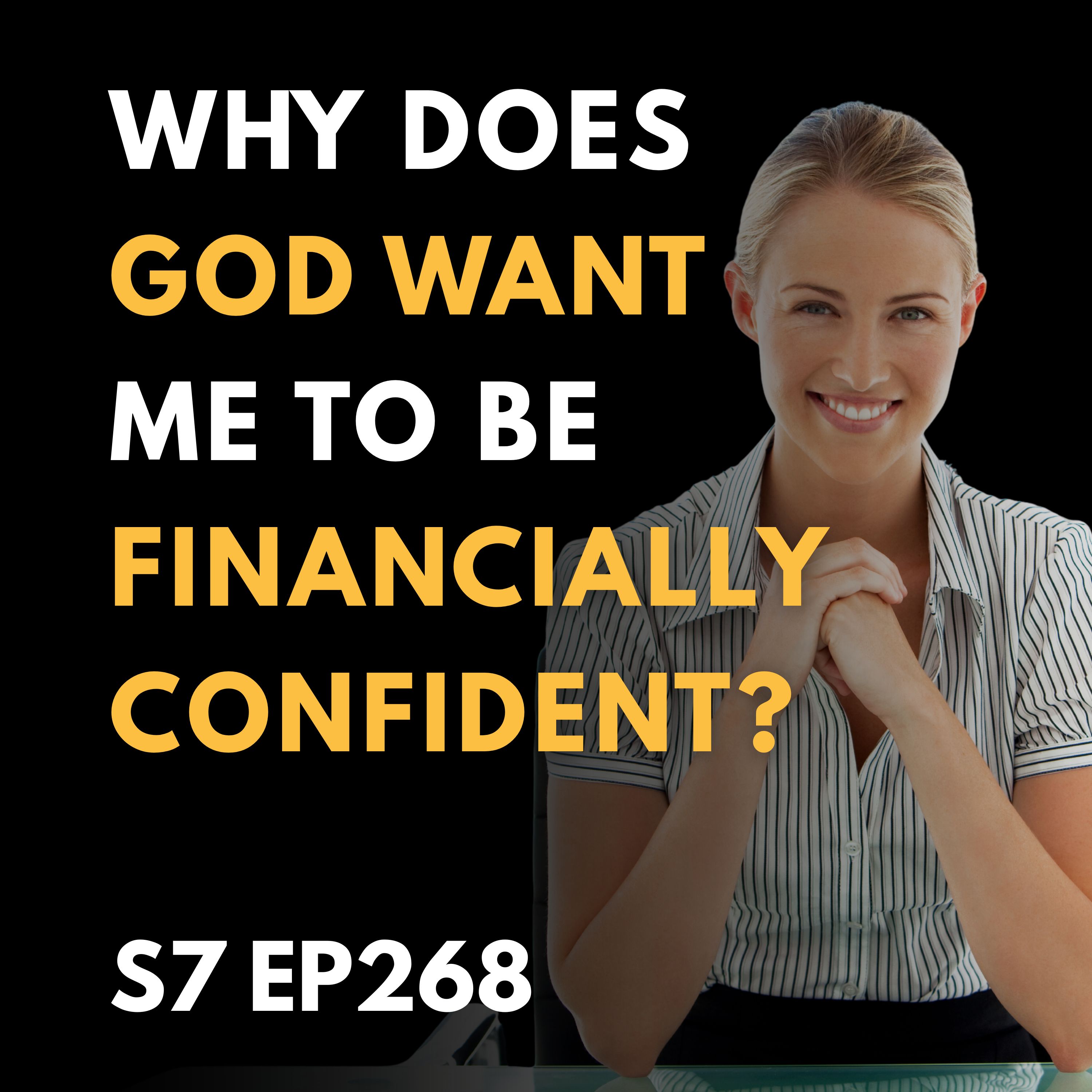 Why Does God Want Me to Be Financially Confident?