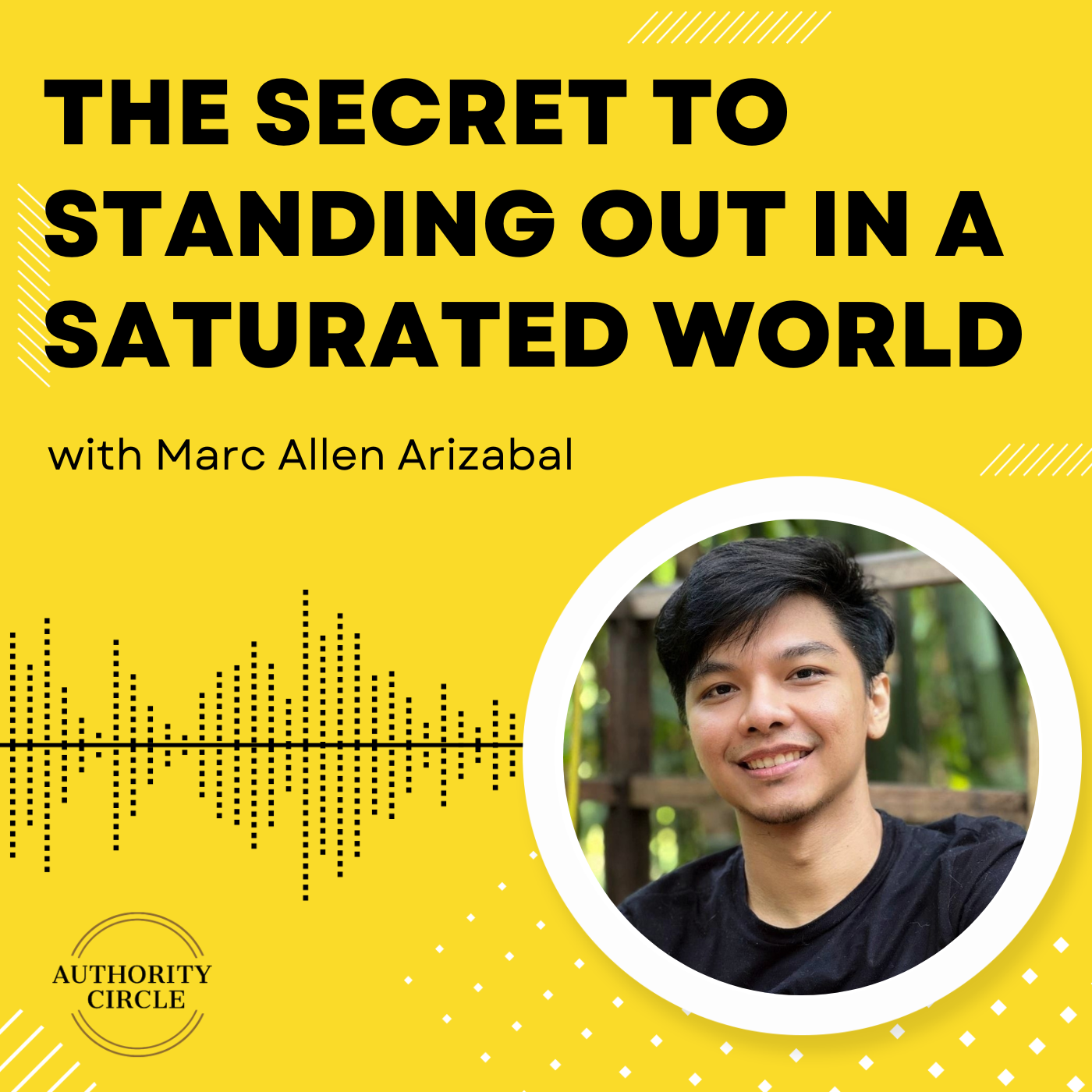 81. The Secret to Standing Out in a Saturated World