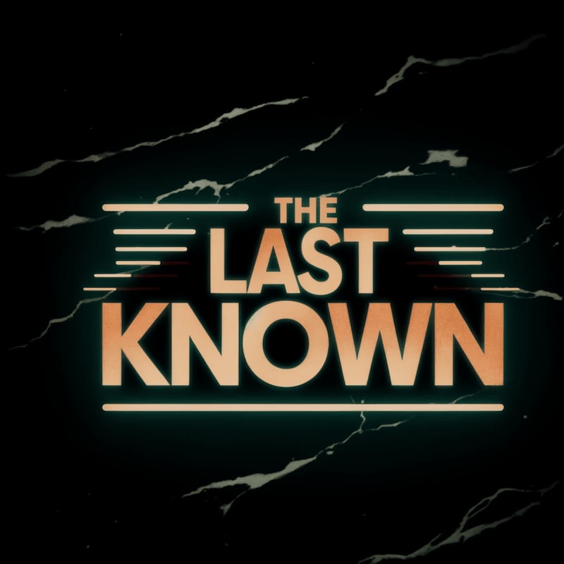 Artwork for podcast The Last Known