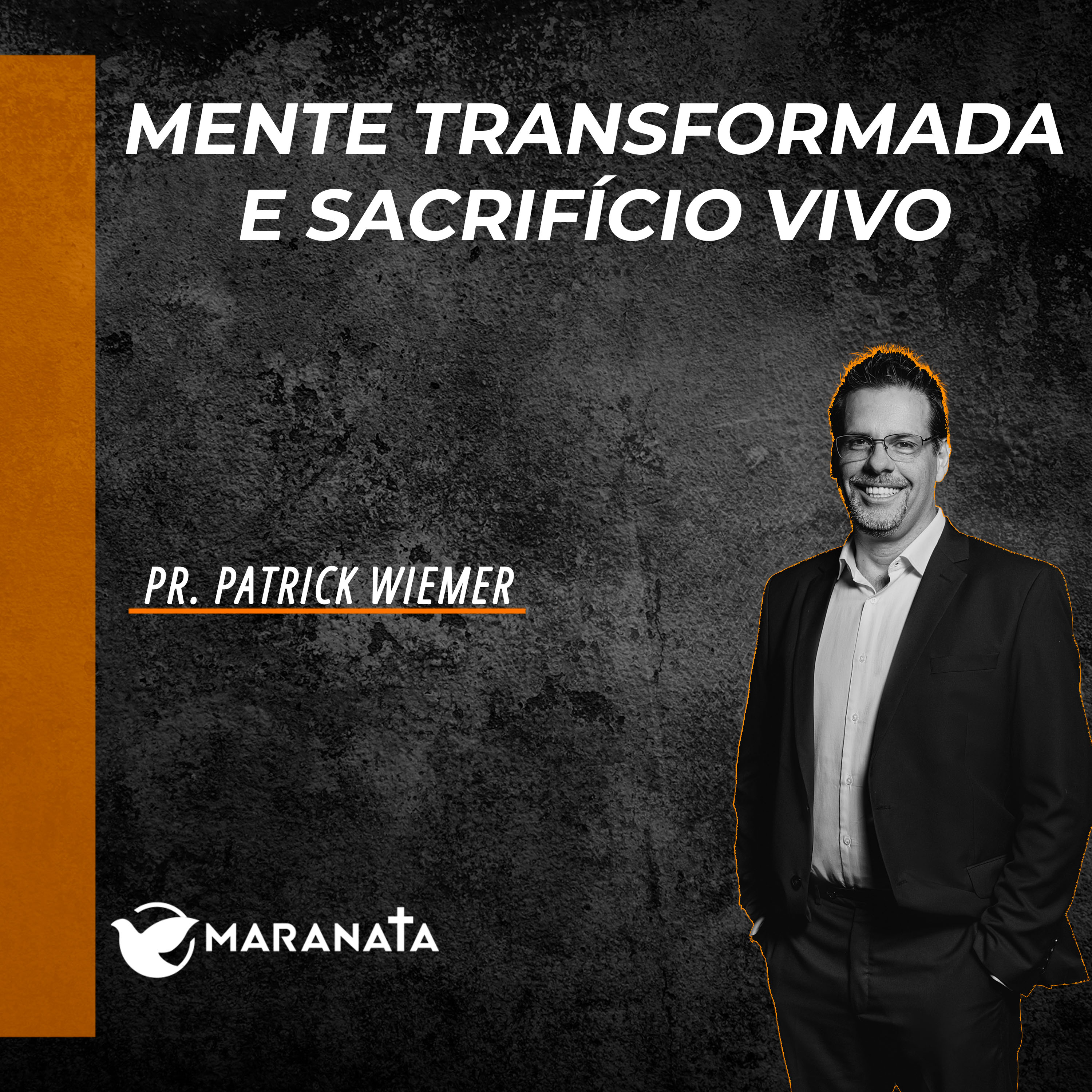 Mente transformada e sacrifício vivo - Pr. Patrick Wiemer episode artwork
