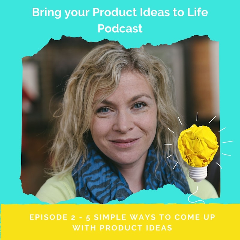 Artwork for podcast Bring Your Product Idea to Life