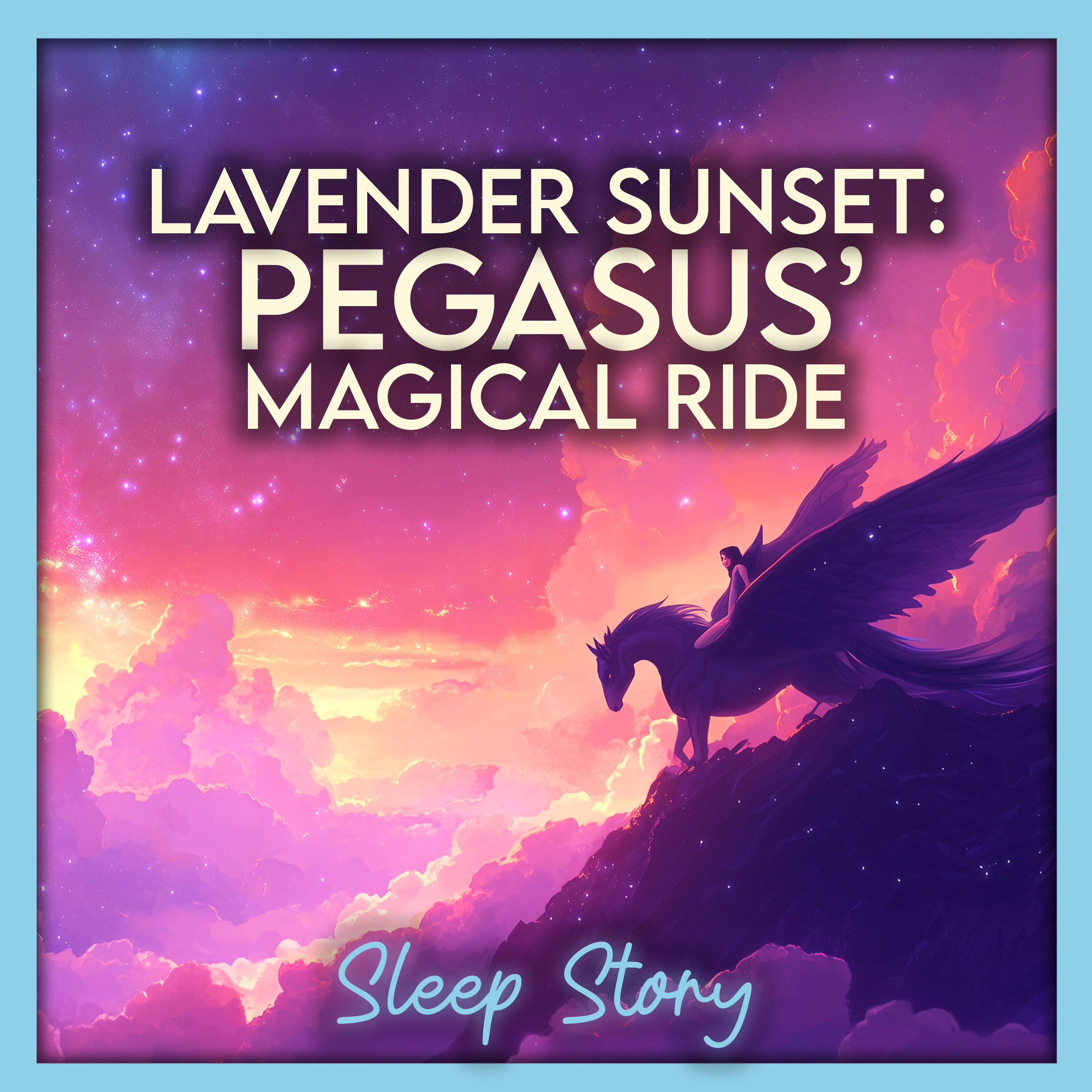 Riding a Pegasus into a Lavender Sunset