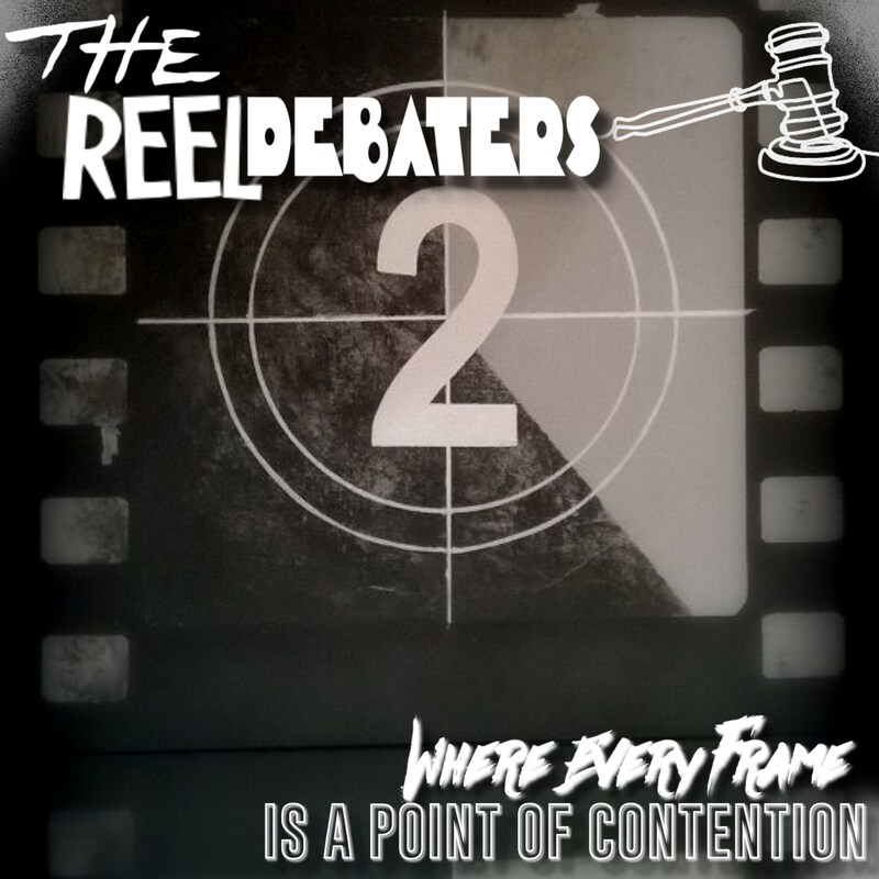Artwork for podcast The Reel Debaters