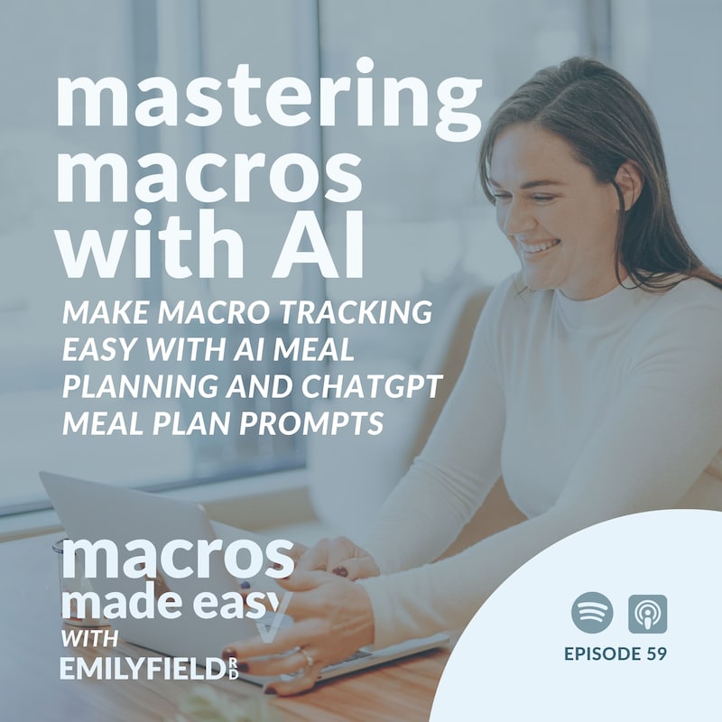 Artwork for podcast Macros Made Easy with Emily Field RD