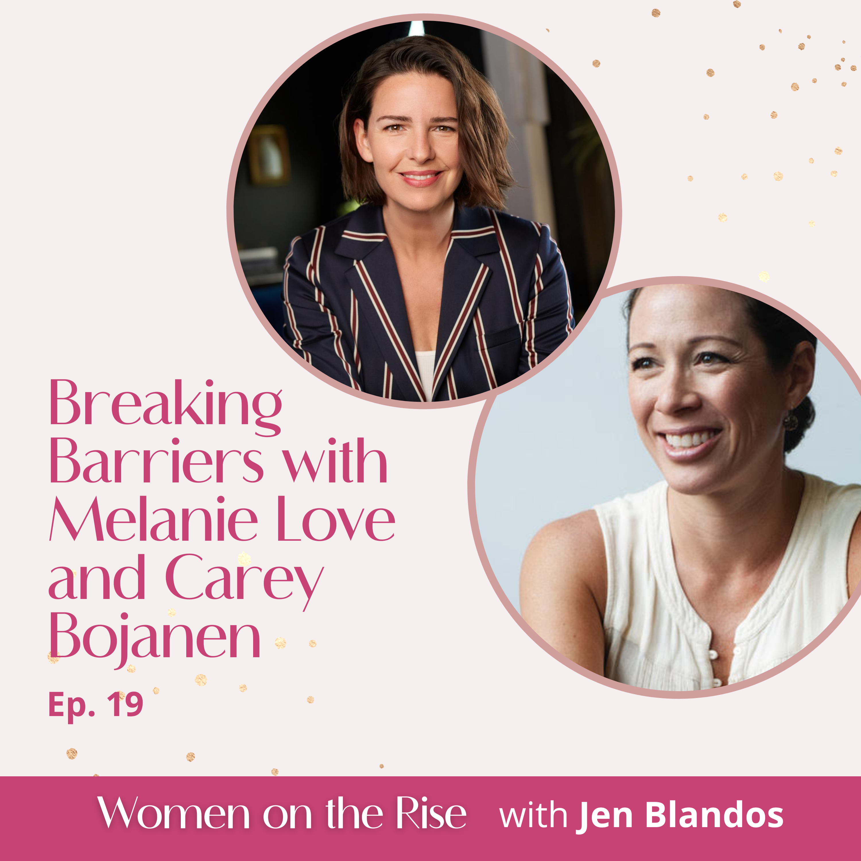 Women On The Rise with Jen Blandos - Powered By Female Fusion