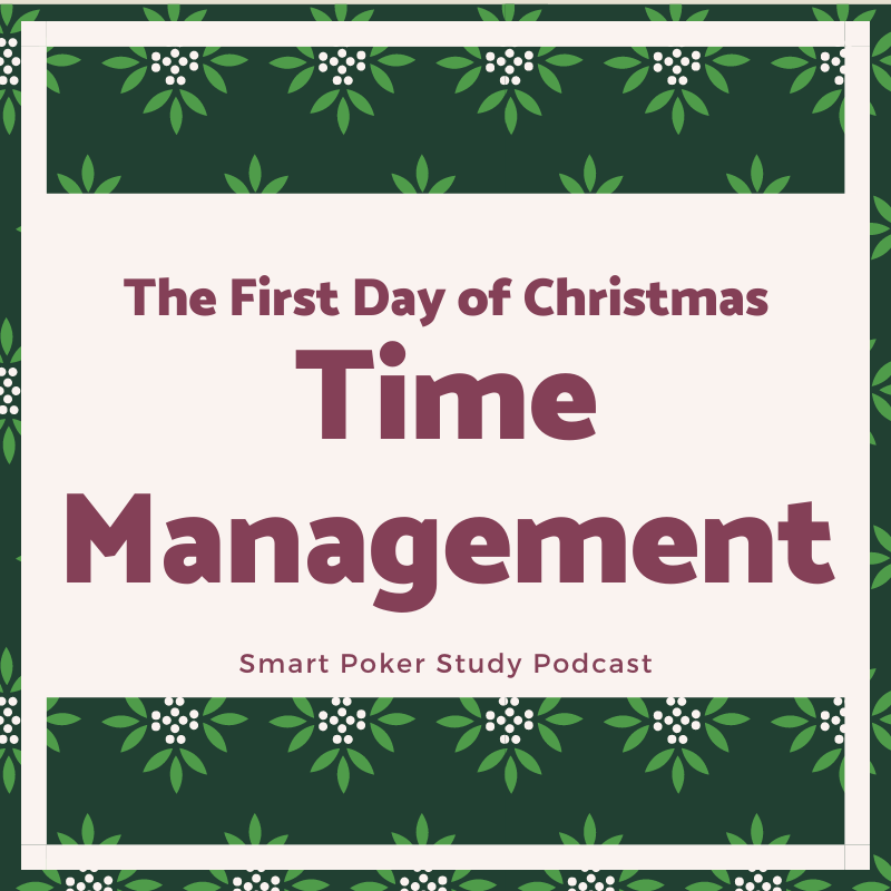 1st Day of Christmas: Time Management