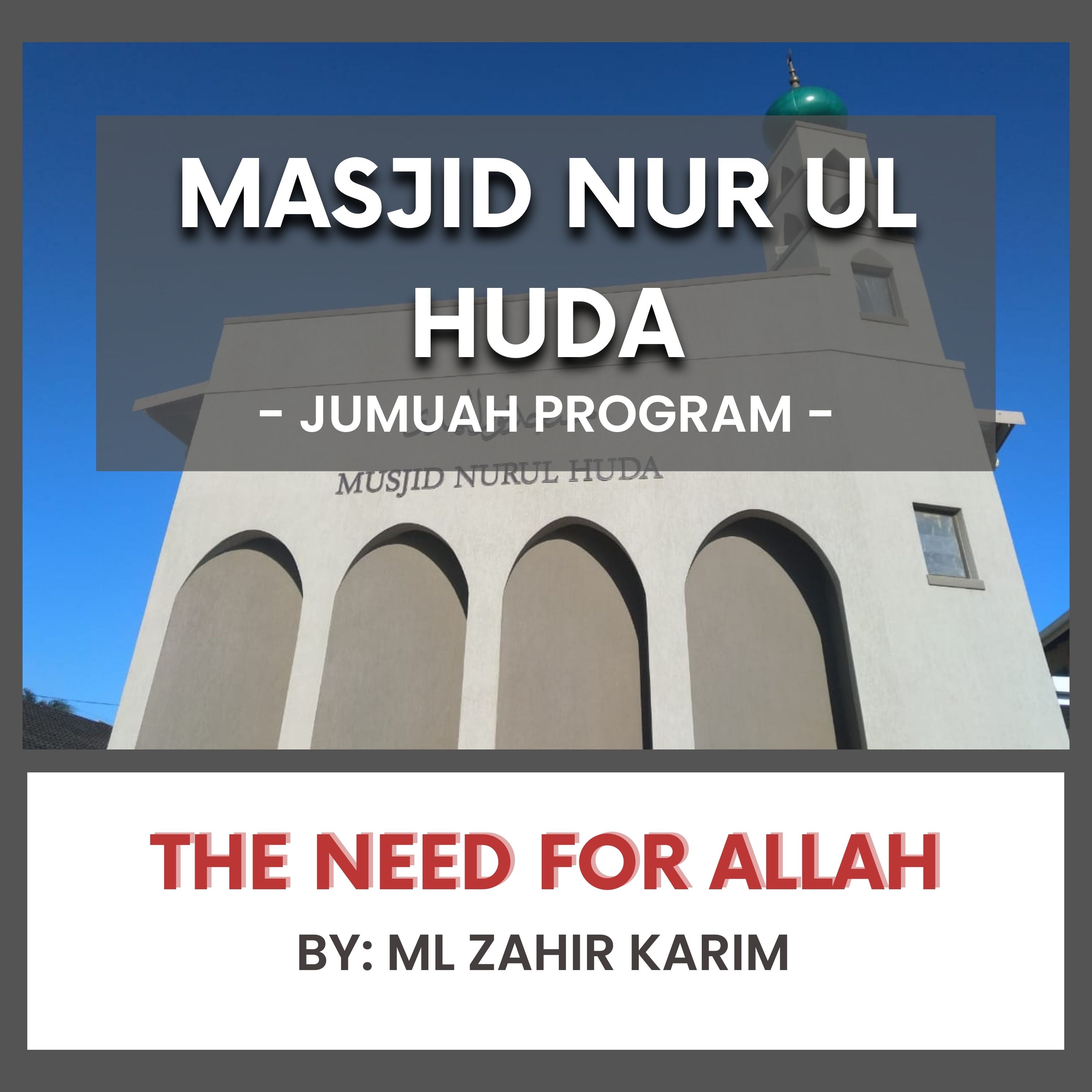 The Need for Allah by Ml Zahir Karim
