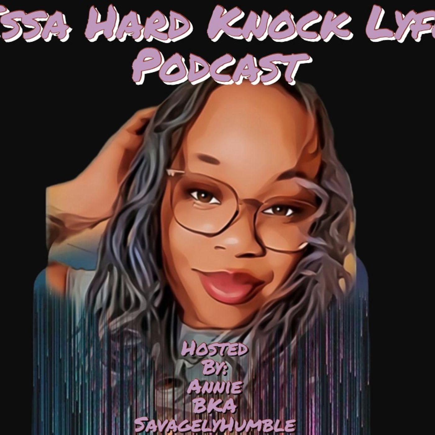 Issa Hard Knock Lyfe Podcast