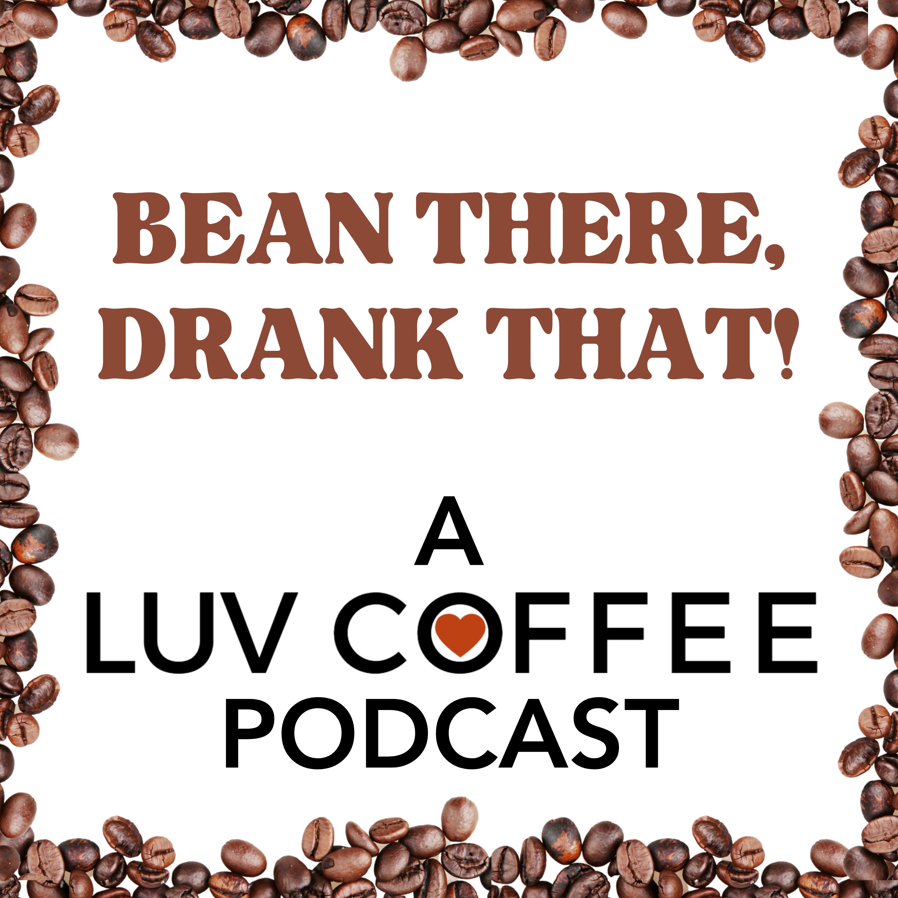 Bean There > Drank That!